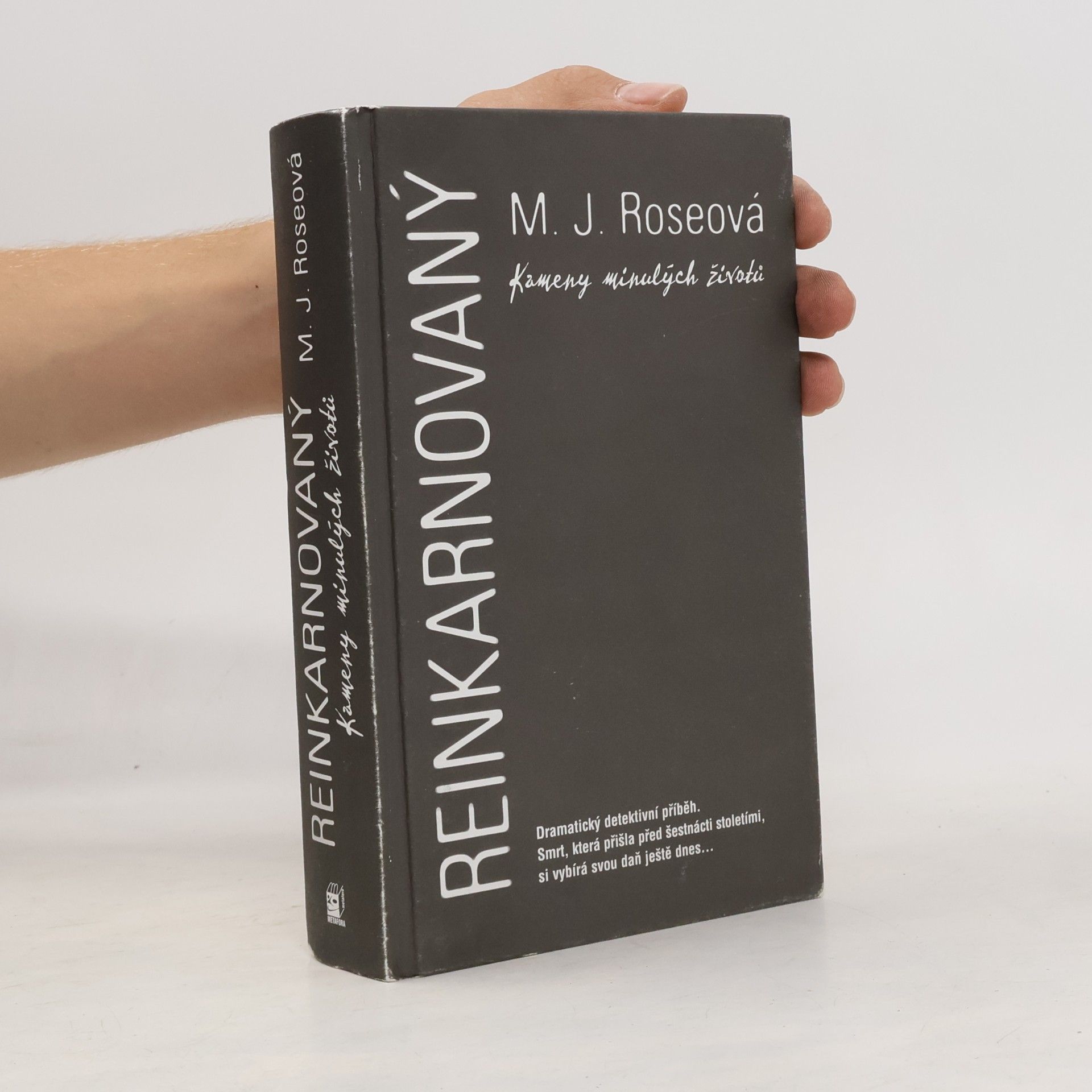 M. J. Rose Reinkarnovaný : kameny minulých životů