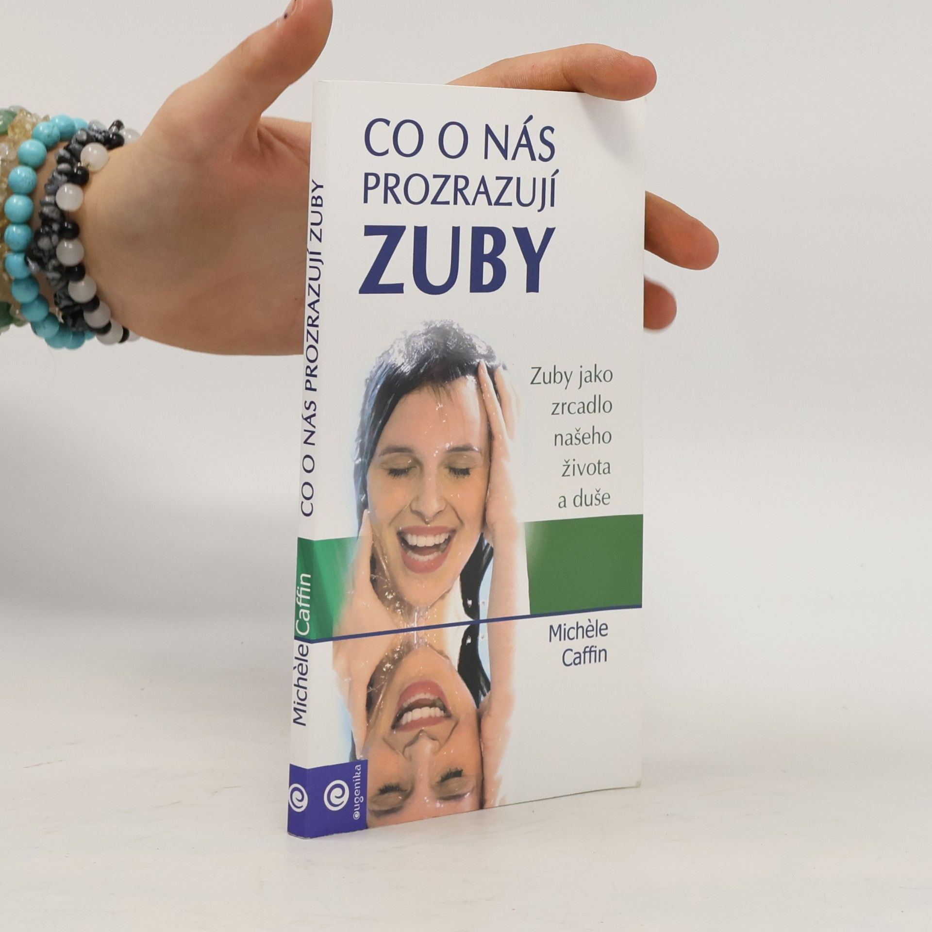 Michele Caffin Co o nás prozrazují zuby