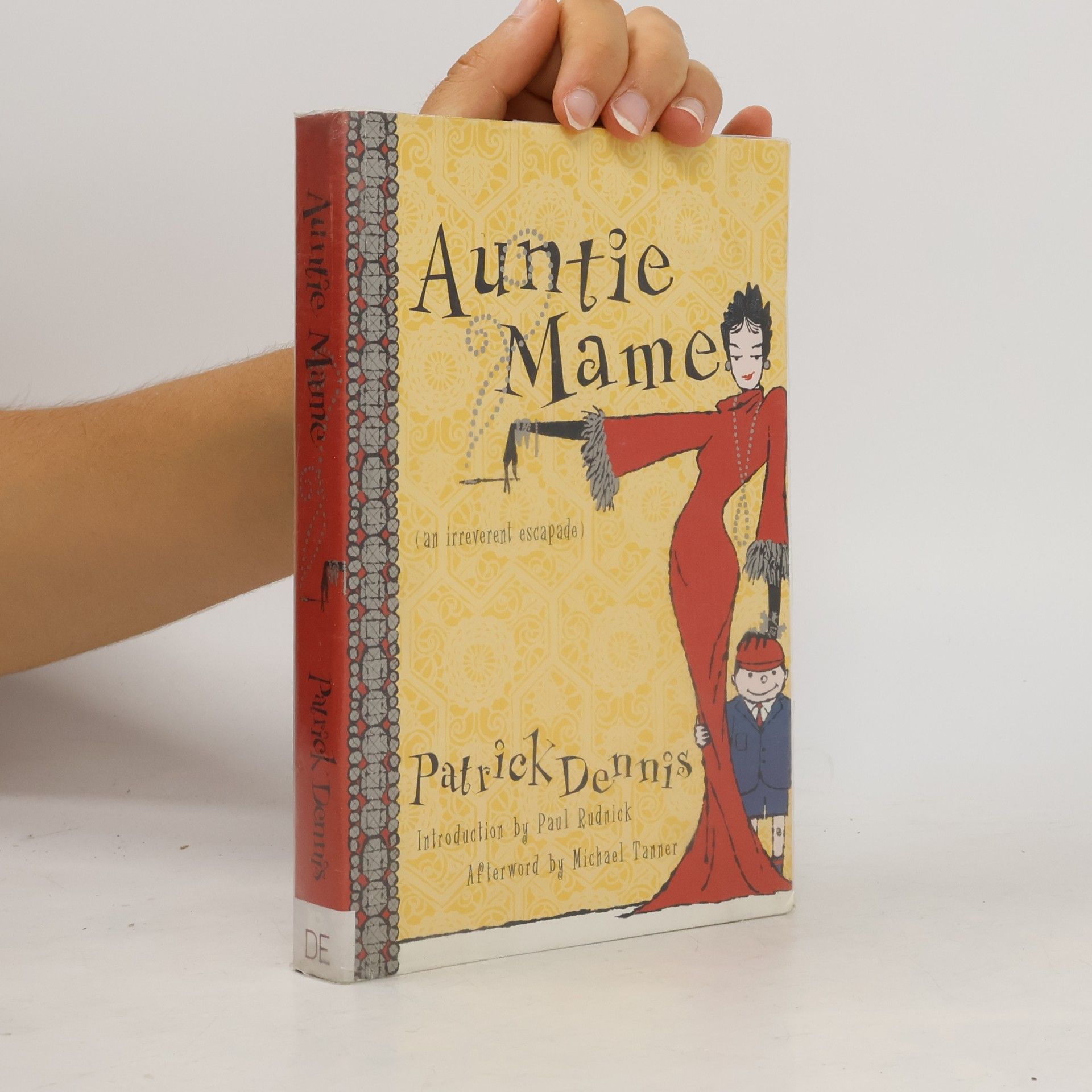 Patrick Dennis Auntie Mame: An Irreverent Escapade