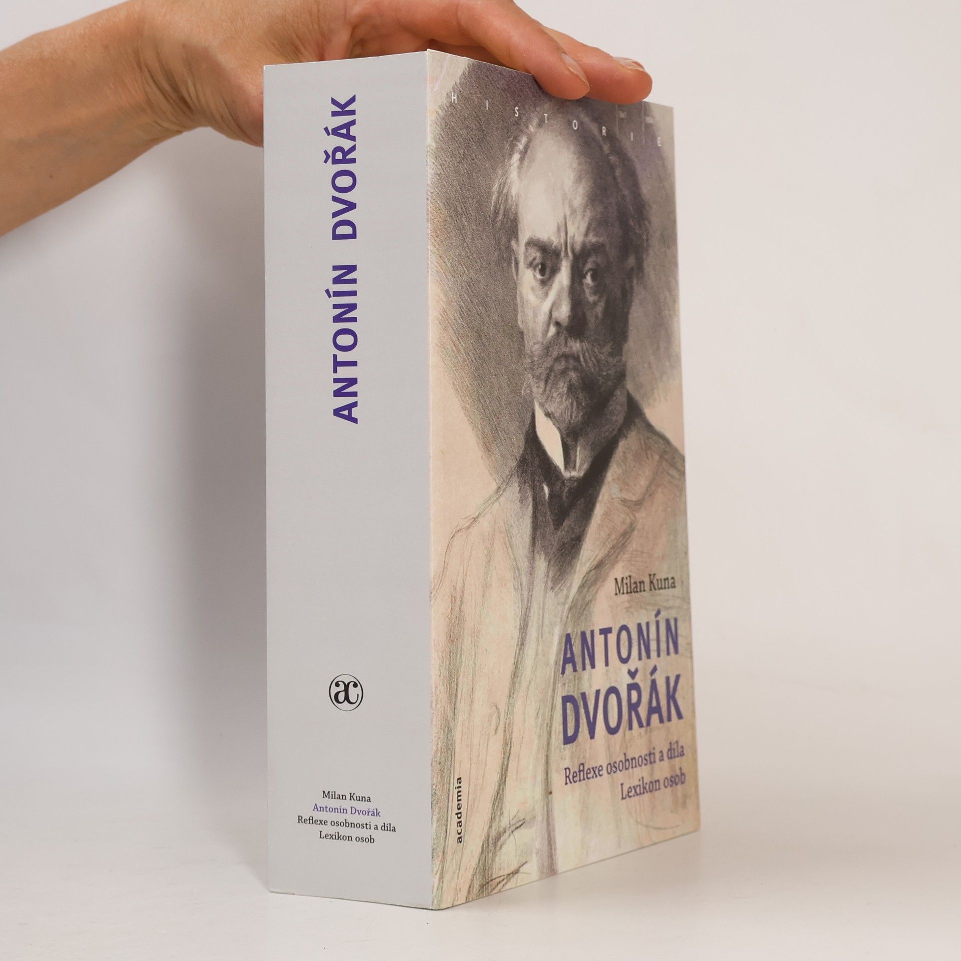 Milan Kuna Antonín Dvořák : reflexe osobnosti a díla : lexikon osob