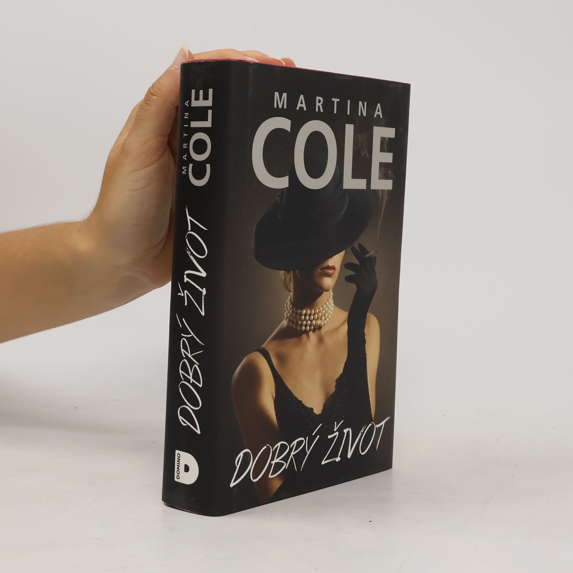 Martina Cole Dobrý život