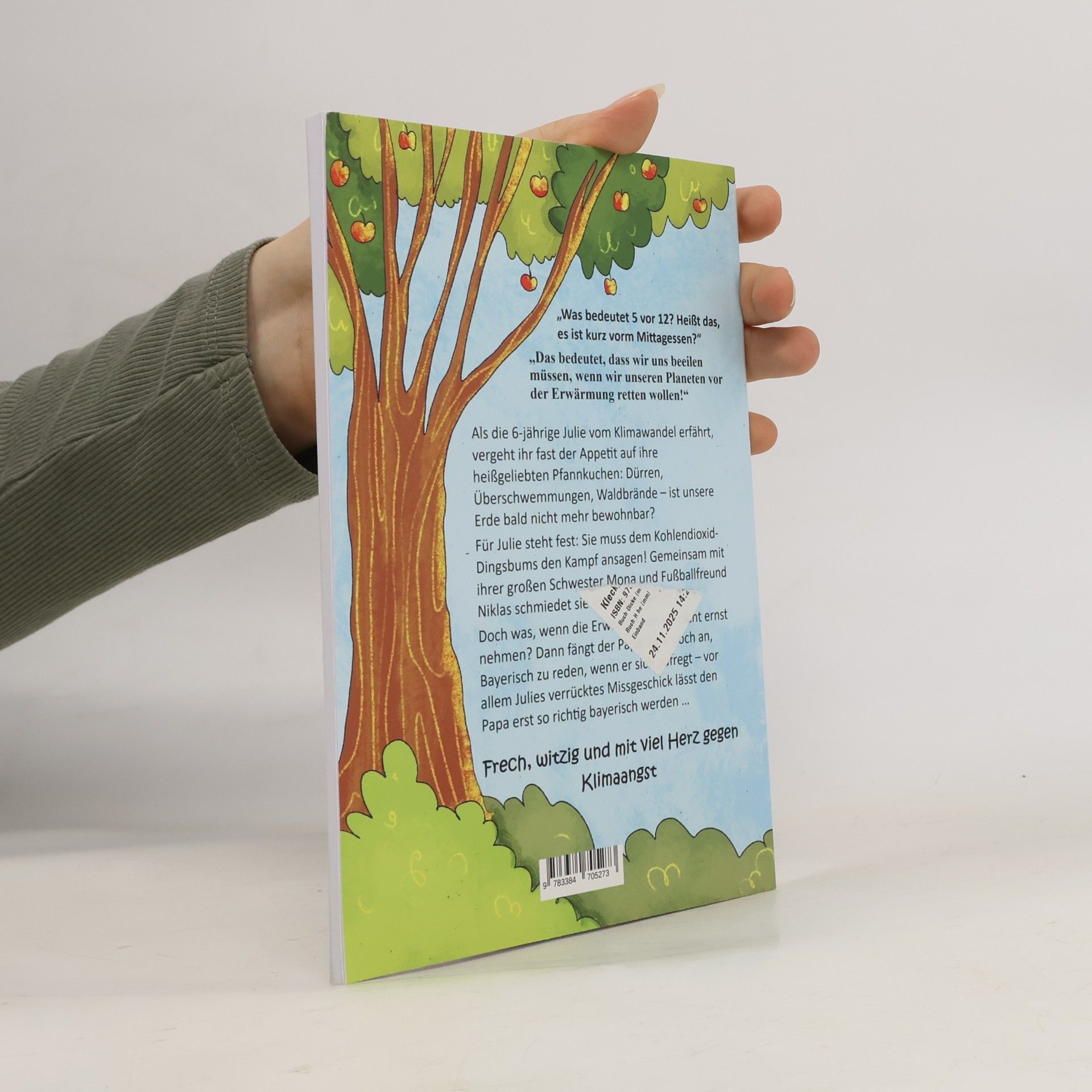 Kleck, Elisabeth Annamaria Julie und das Fotosüüntese-Dingsbums: Vorlesebuch zum Thema Klimaangst