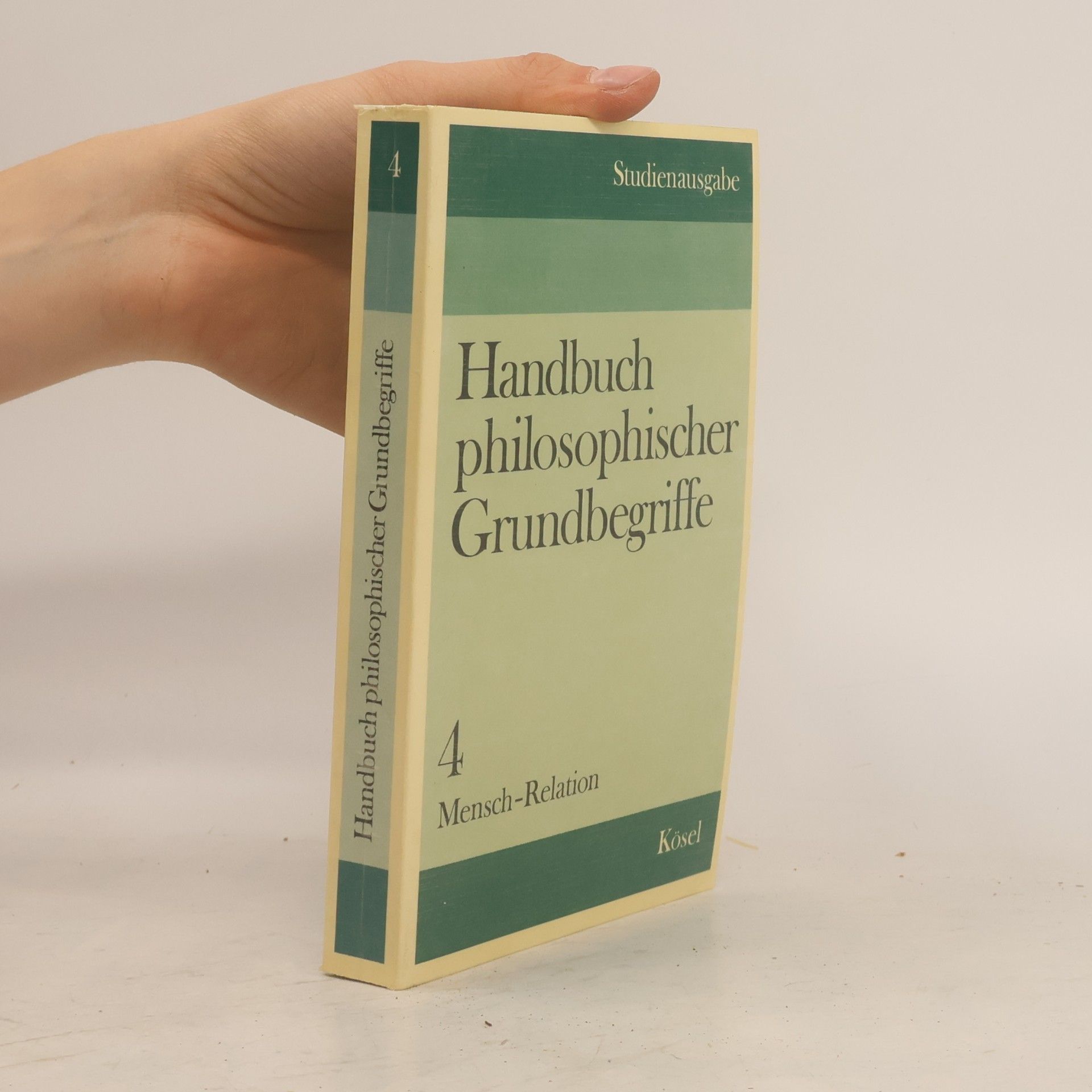 Handbuch Philosophischer Grundbegriffe 4. Mensch-Relation