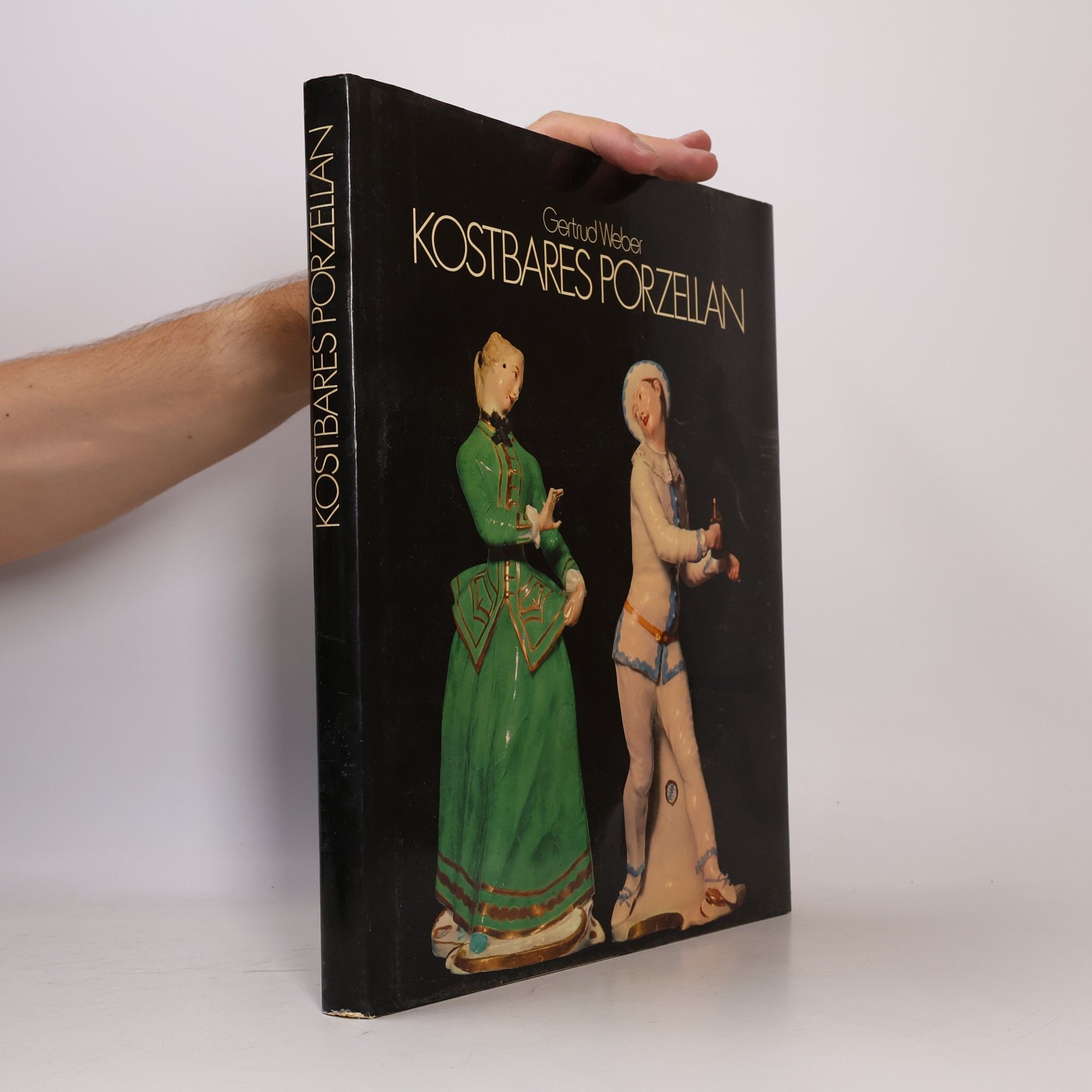 Gertrud Weber Kostbares Porzellan