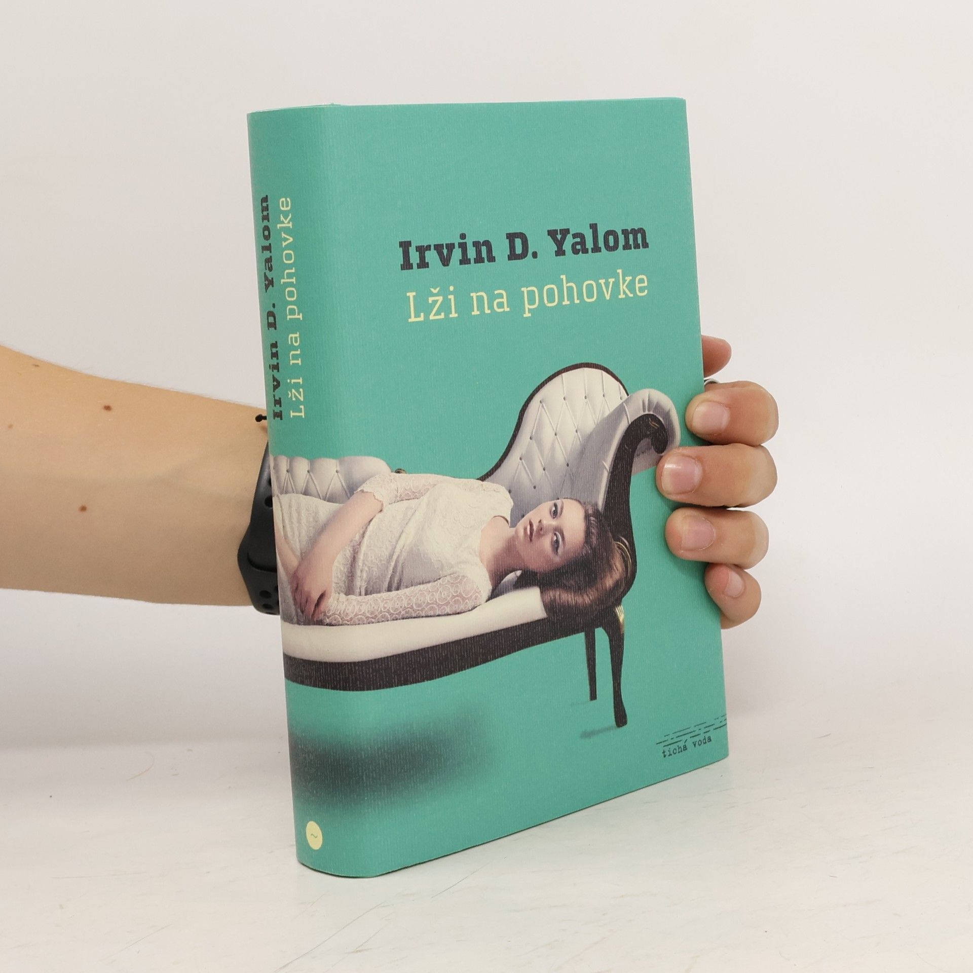 Irvin D. Yalom Lži na pohovke