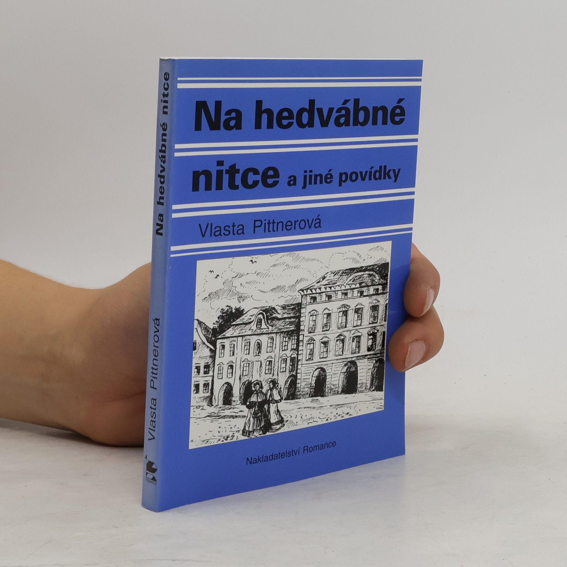 Vlasta Pittnerová Na hedvábné nitce