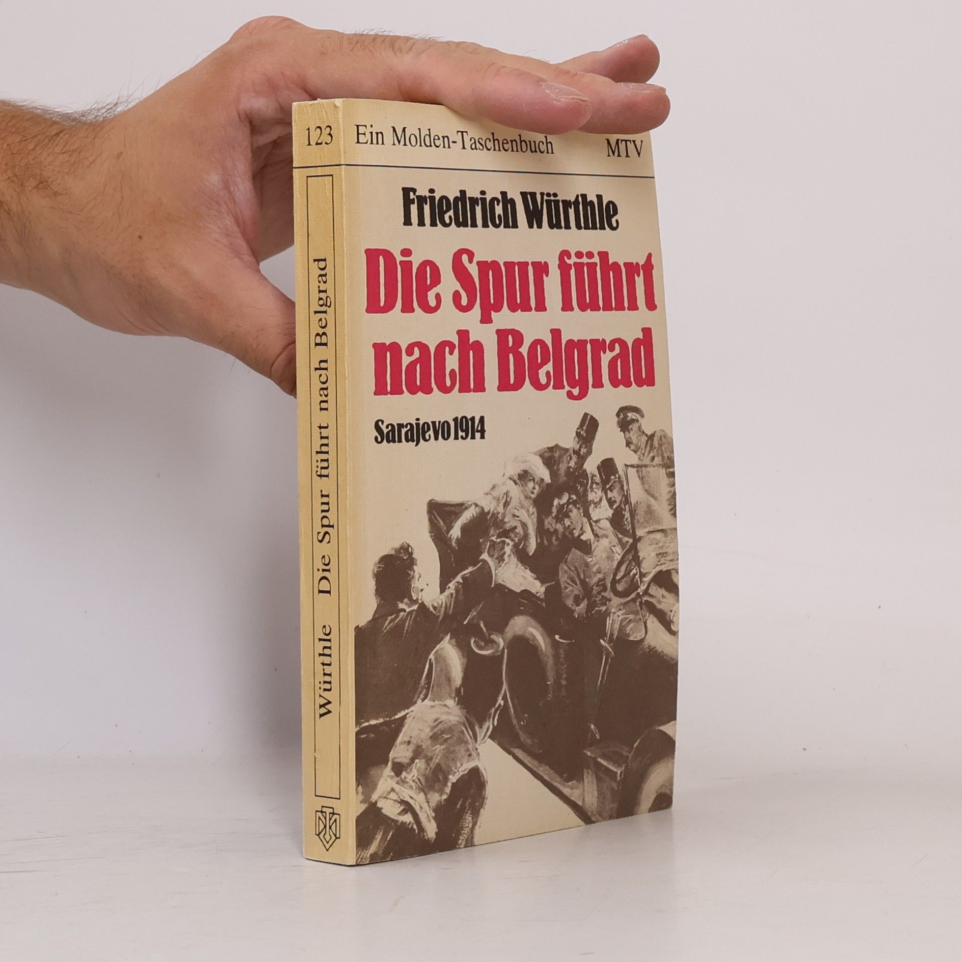 Friedrich Würthle Die Spur führt nach Belgrad