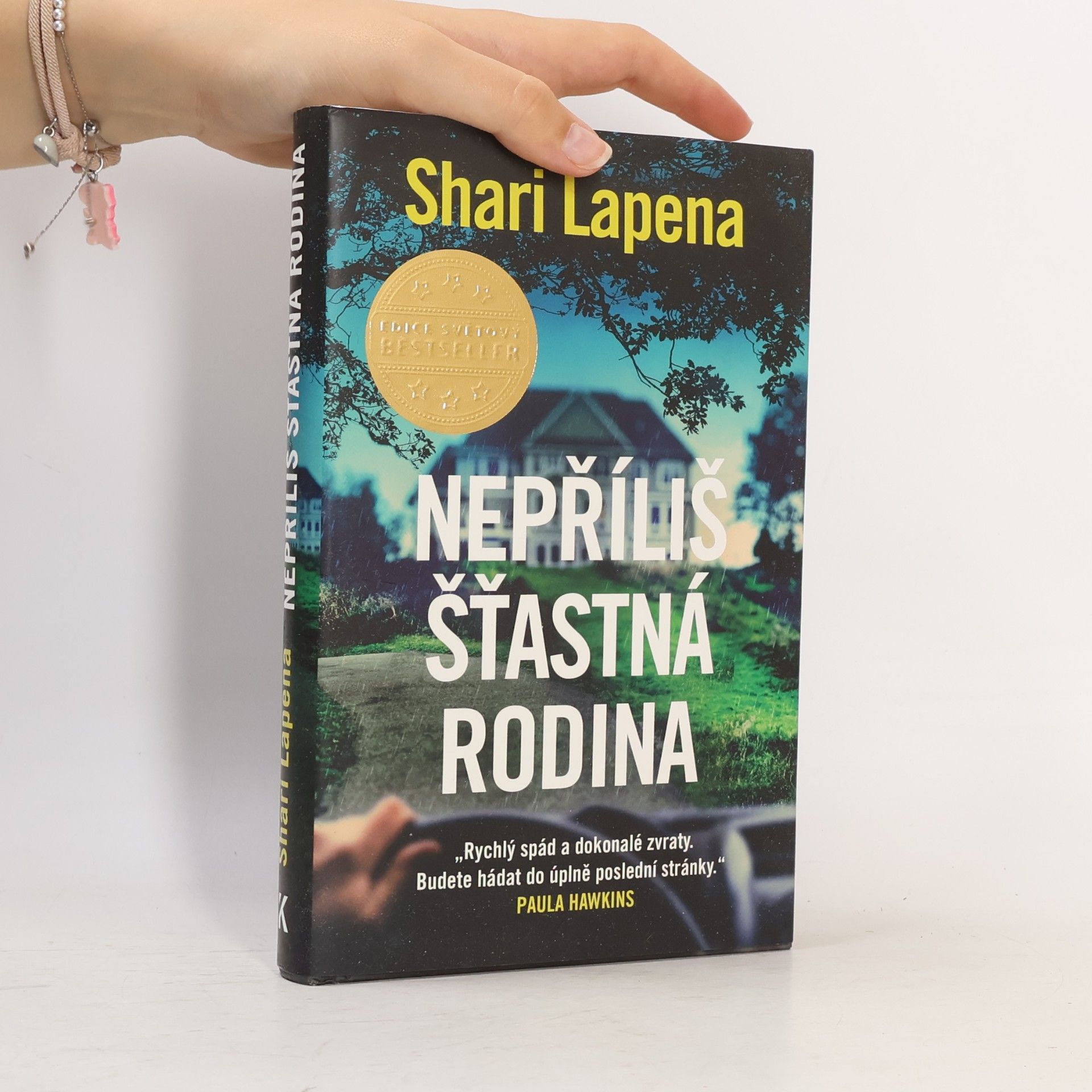 Shari Lapena Nepříliš šťastná rodina