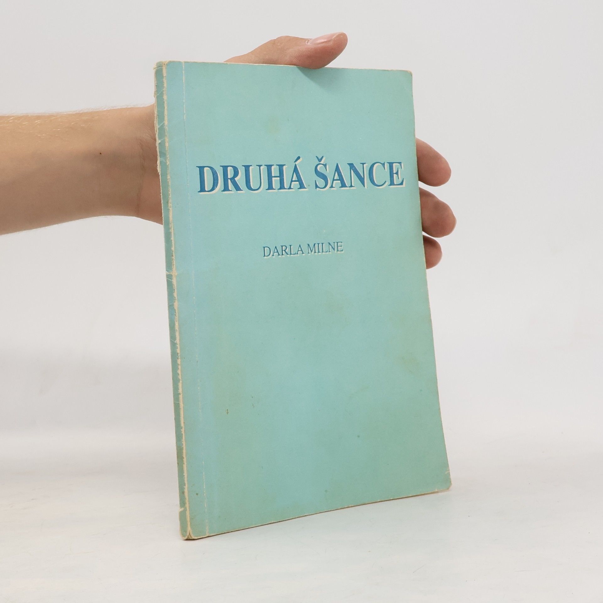 Darla Milne Druhá šance