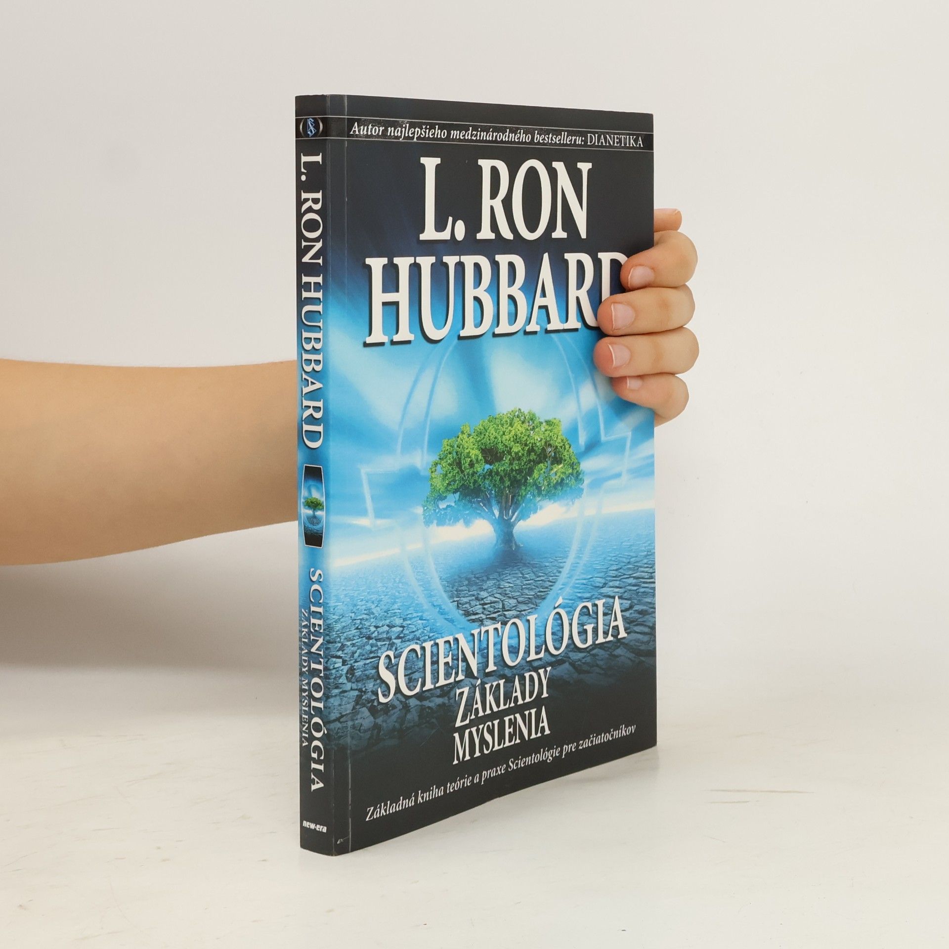 L. Ron Hubbard Scientológia - Základy myslenia