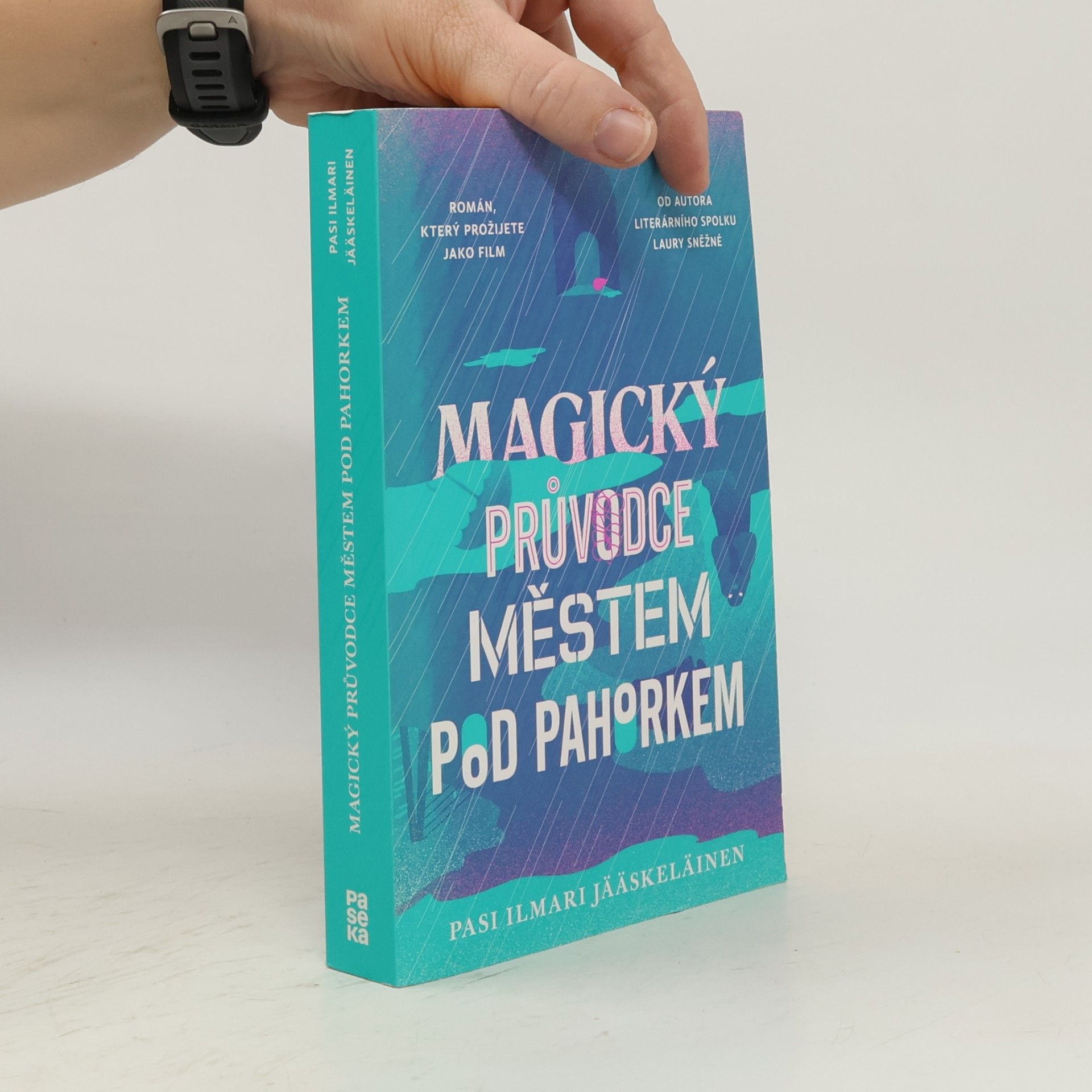 Pasi Ilmari Jääskeläinen Magický průvodce městem pod pahorkem