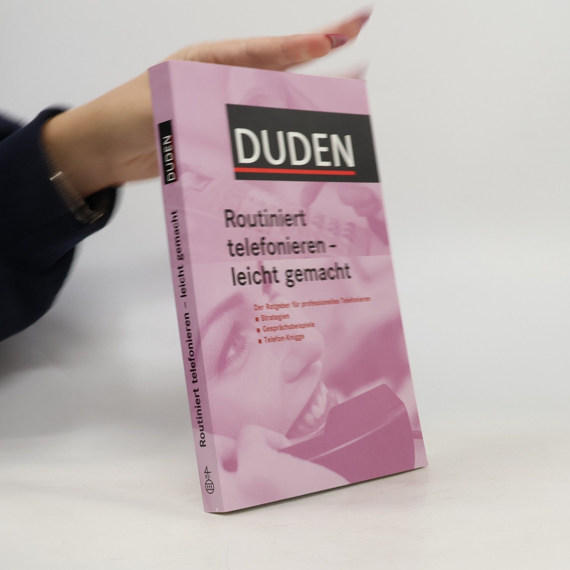 Judith Engst Duden, Routiniert telefonieren - leicht gemacht