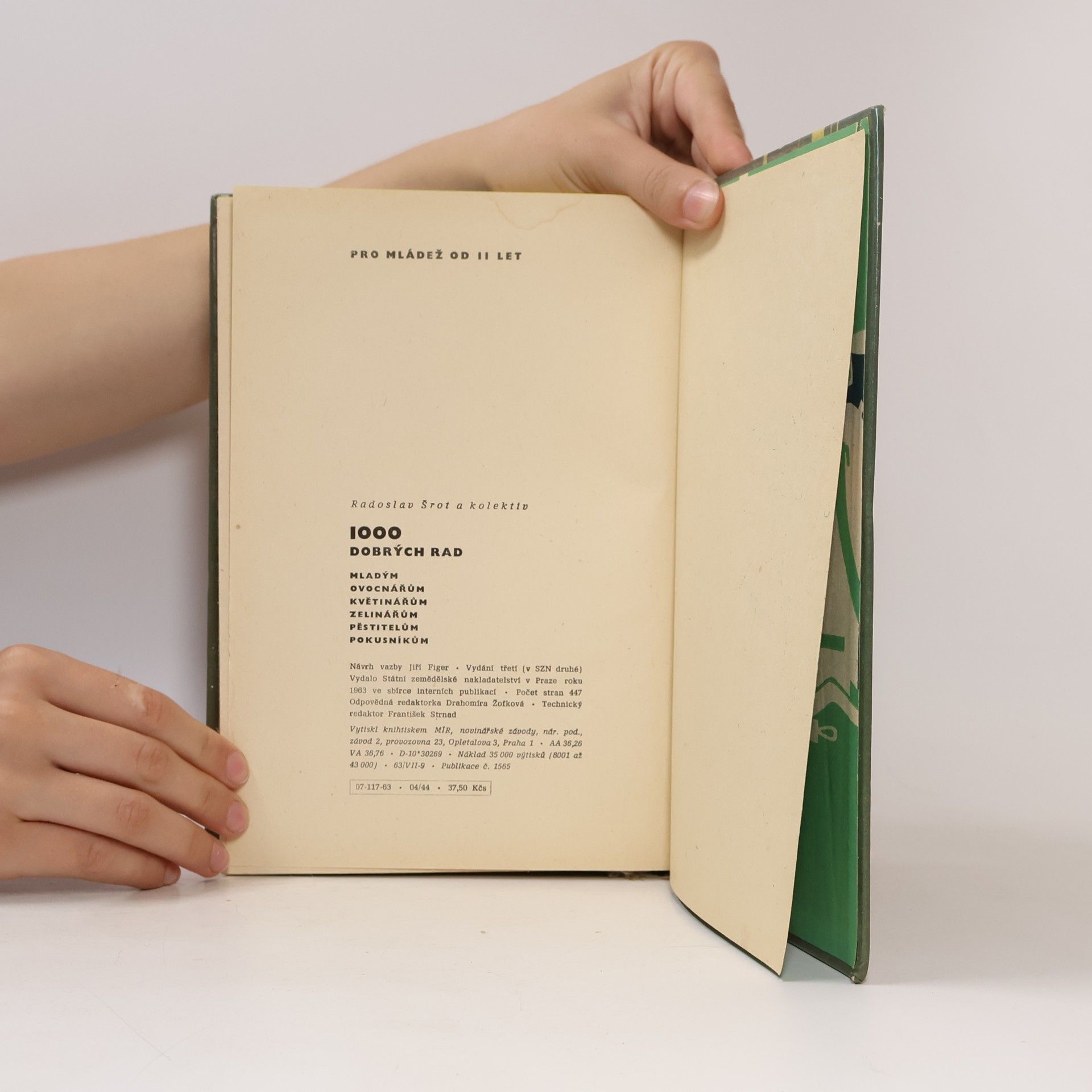 Autorenkollektiv 1000 dobrých rad mladým ovocnářům, květinářům, zelinářům, pěstitelům, pokusníkům