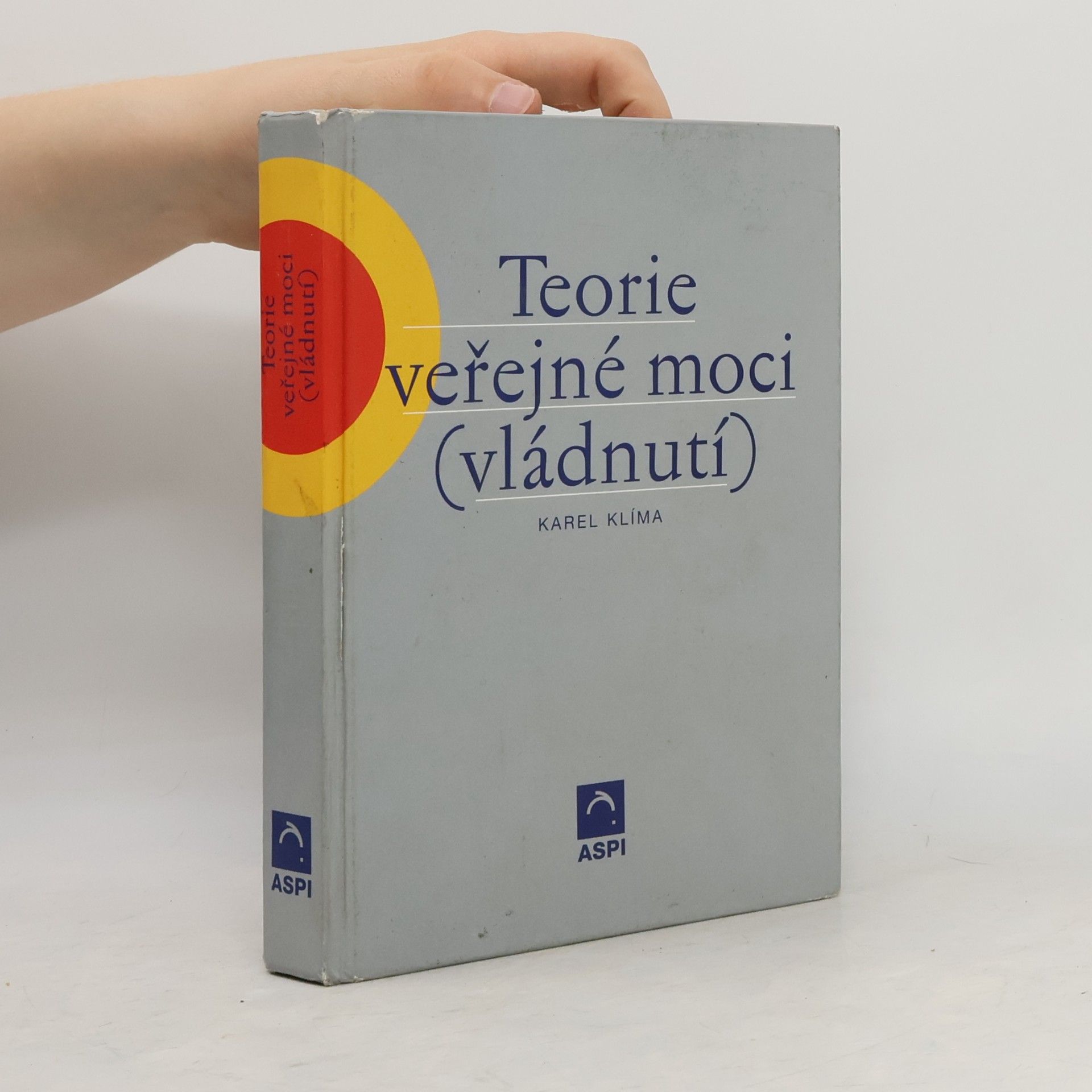 Karel Klíma Teorie veřejné moci (vládnutí)