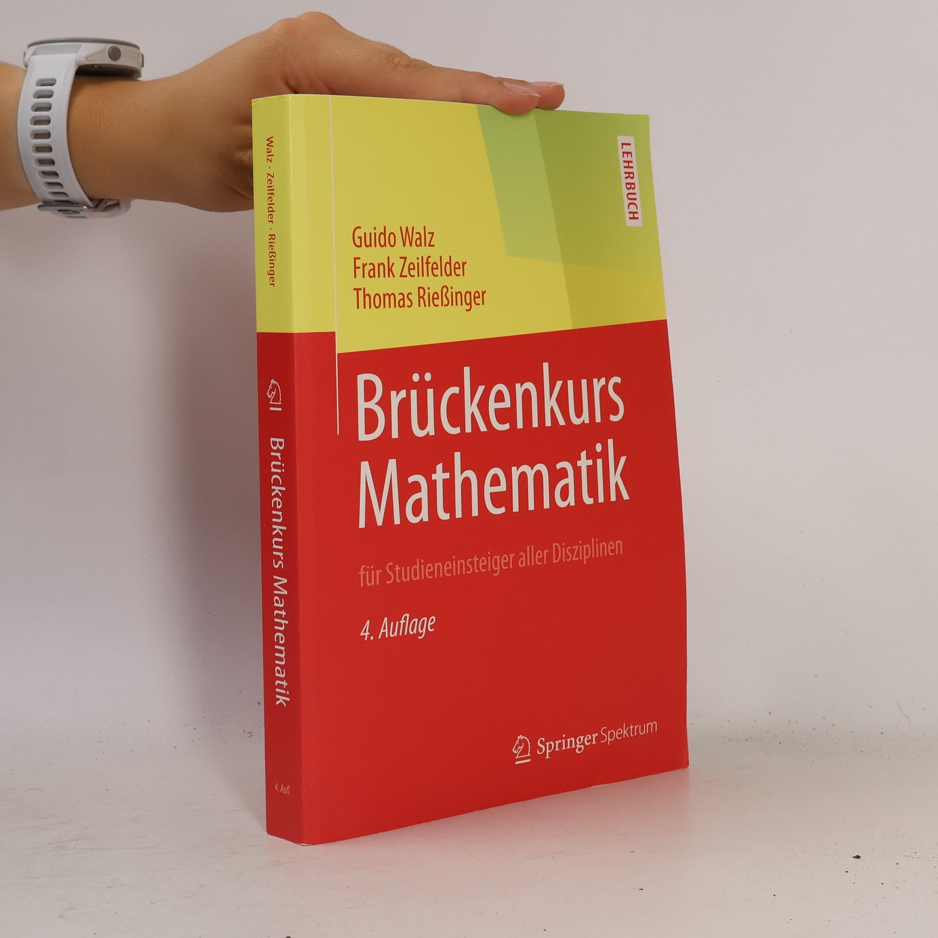 Brückenkurs Mathematik für Studieneinsteiger aller Disziplinen - Lehrbuch, 4. Auflage