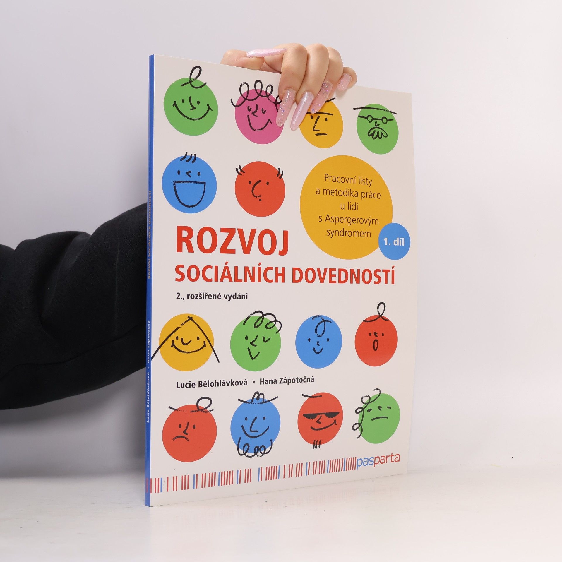 Lucie Bělohlávková Rozvoj sociálních dovedností - Pracovní listy a metodika práce u lidí s Aspergerovým syndromem