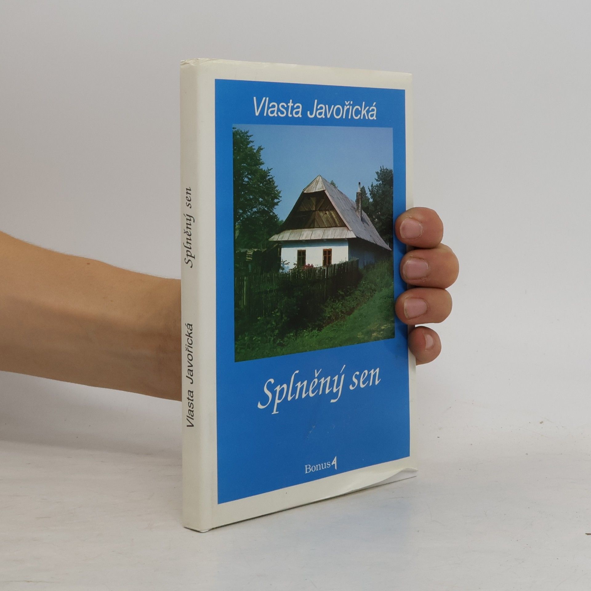 Vlasta Javořická Splněný sen