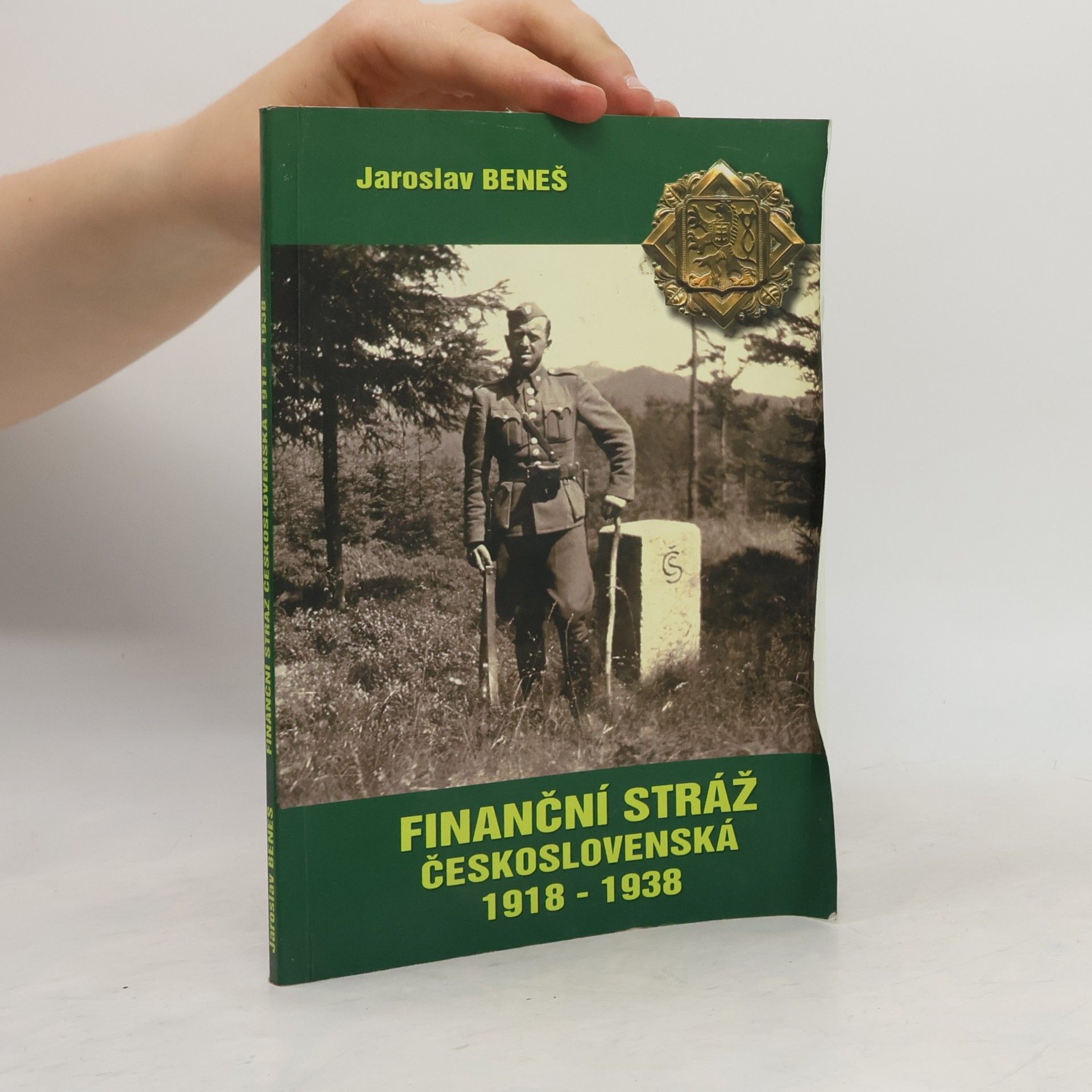 Jaroslav Beneš Finanční stráž 1918 - 1938