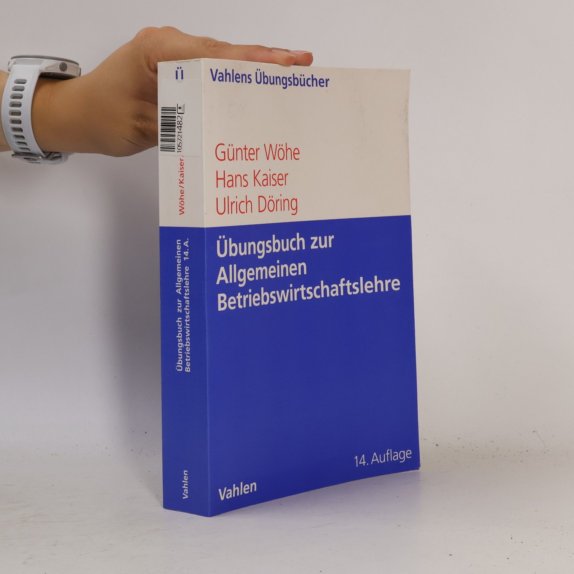 Günter Wöhe Übungsbuch zur Einführung in die Allgemeine Betriebswirtschaftslehre