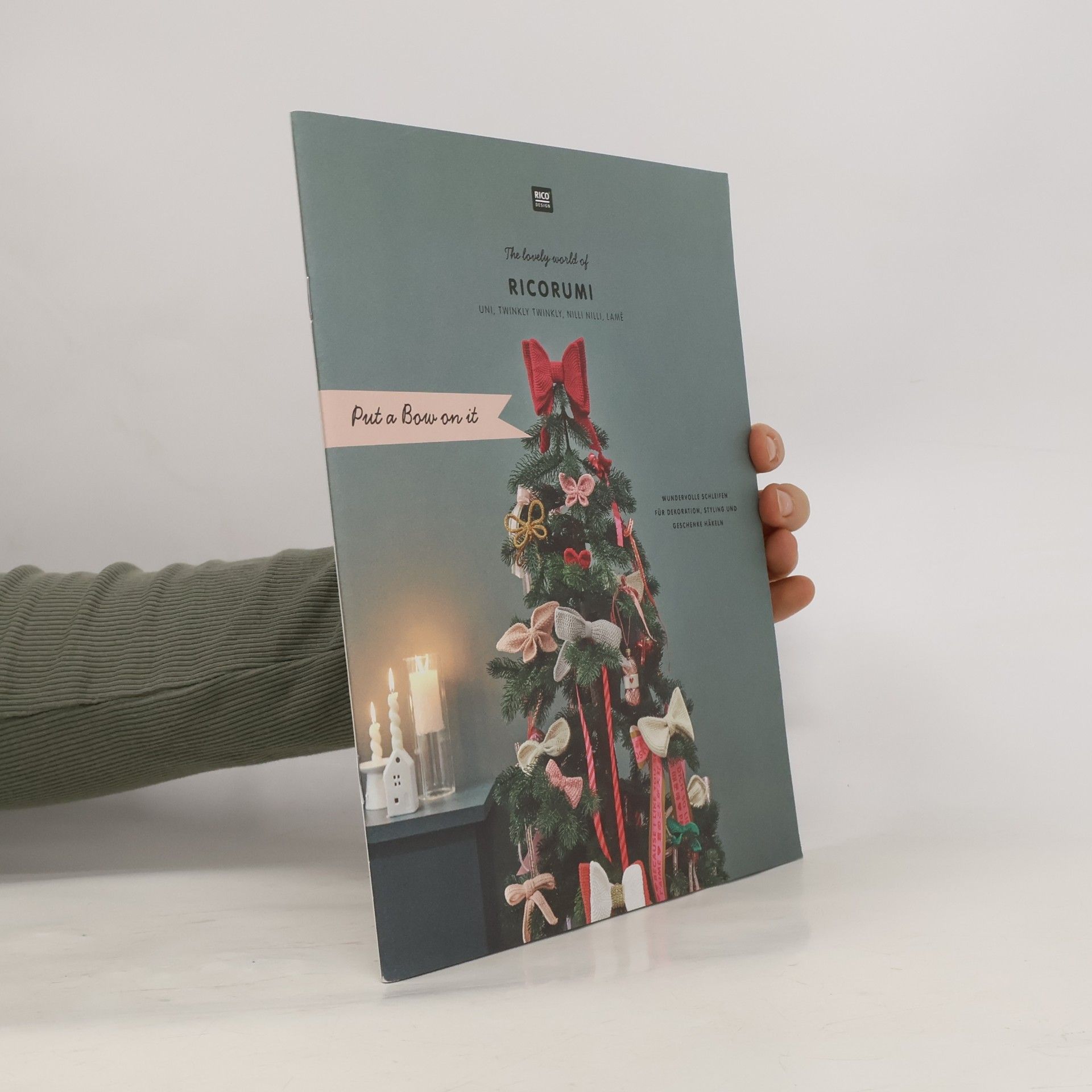 Kolektiv autorů Ricorumi Put a Bow on it: The lovely world of Ricorumi, Uni, Twinkly Twinkly, Nilli Nilli, Lamé, Wundervolle Schleifen für Dekoration, Styling und Geschenke häkeln