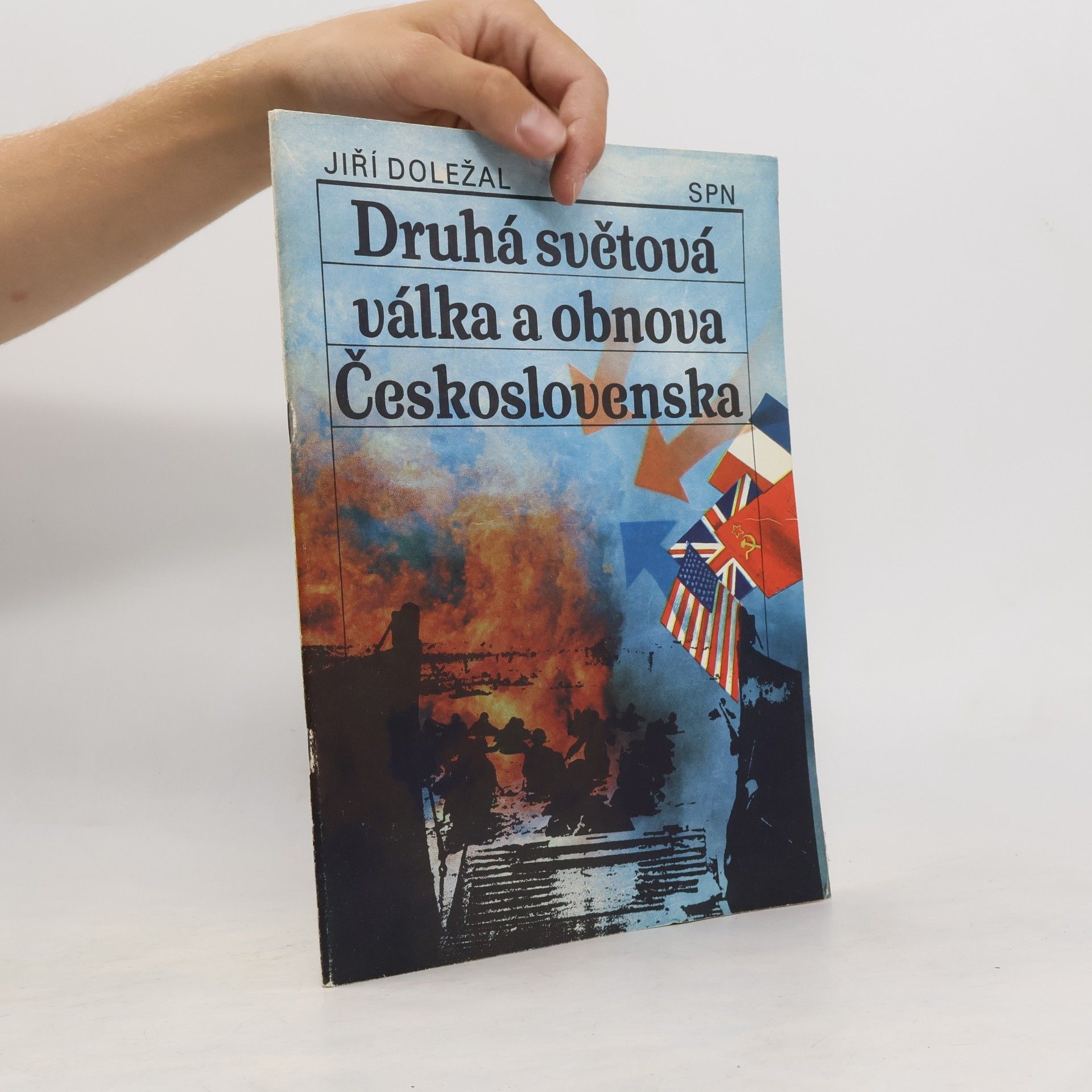 Ivan Doležal Druhá světová válka a obnova Československa