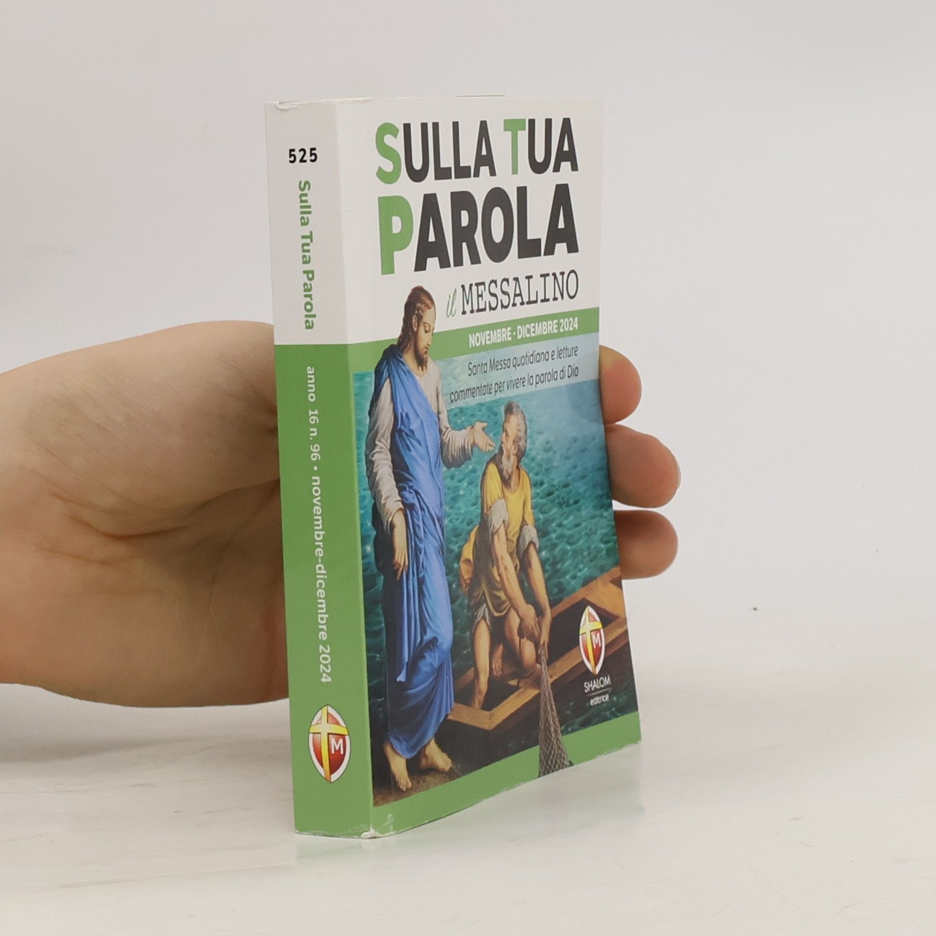 AA.VV. Sulla tua parola. Messalino. Letture della messa commentate per vivere la parola di Dio. Novembre-dicembre 2024 (Liturgia)