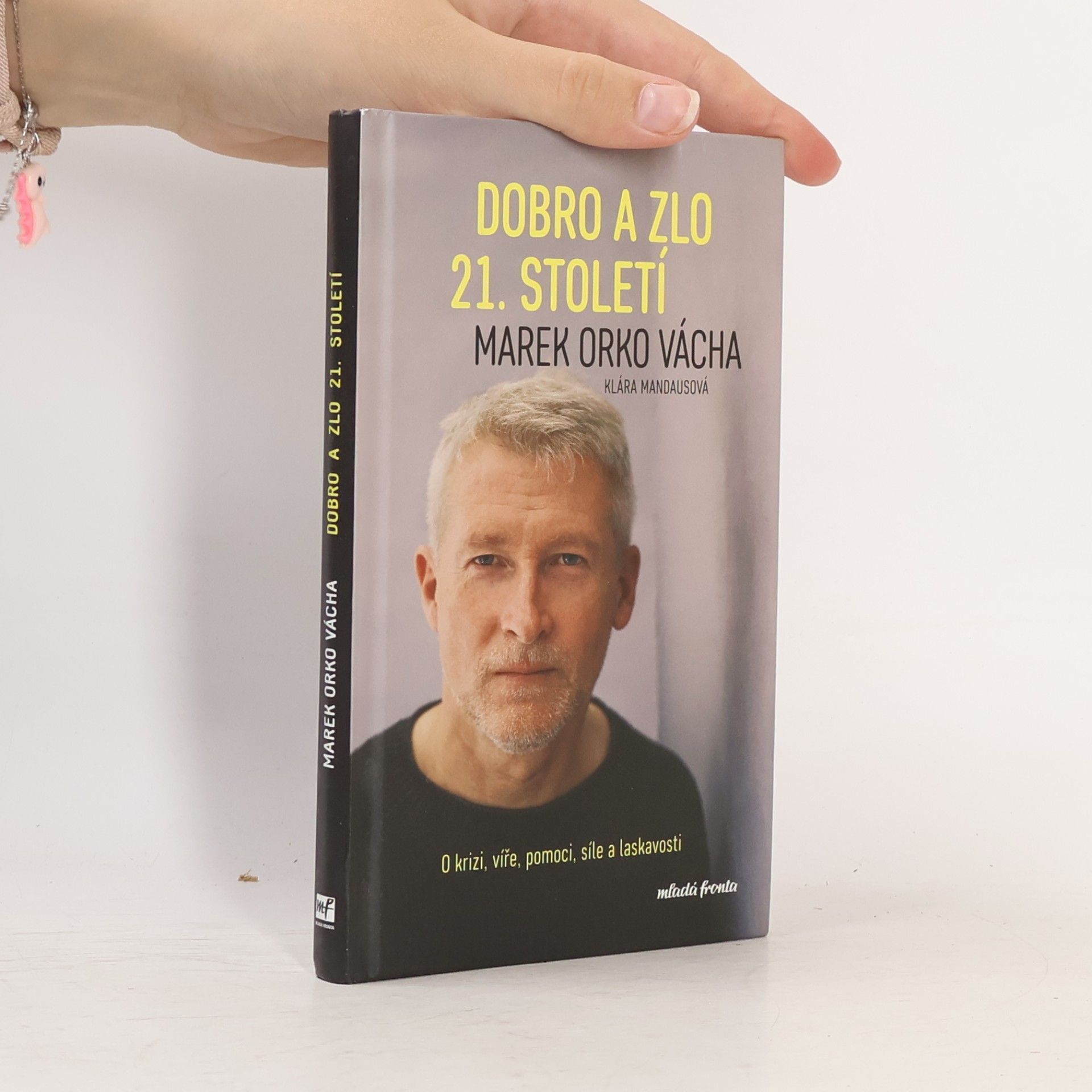 Klára Mandausová Dobro a zlo 21. století