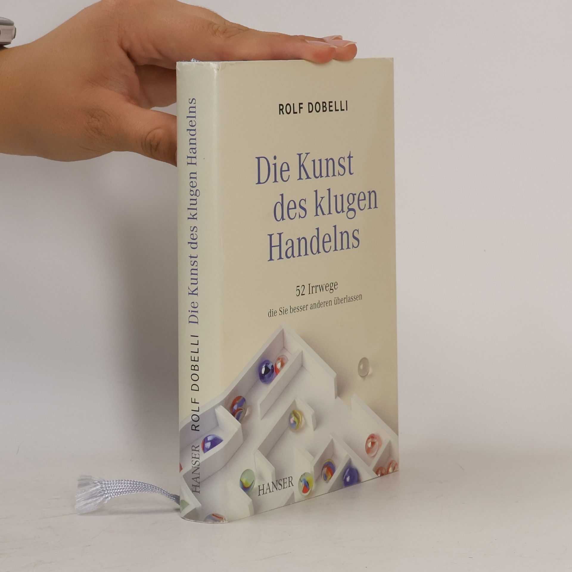 Rolf Dobelli Die Kunst des klugen Handelns