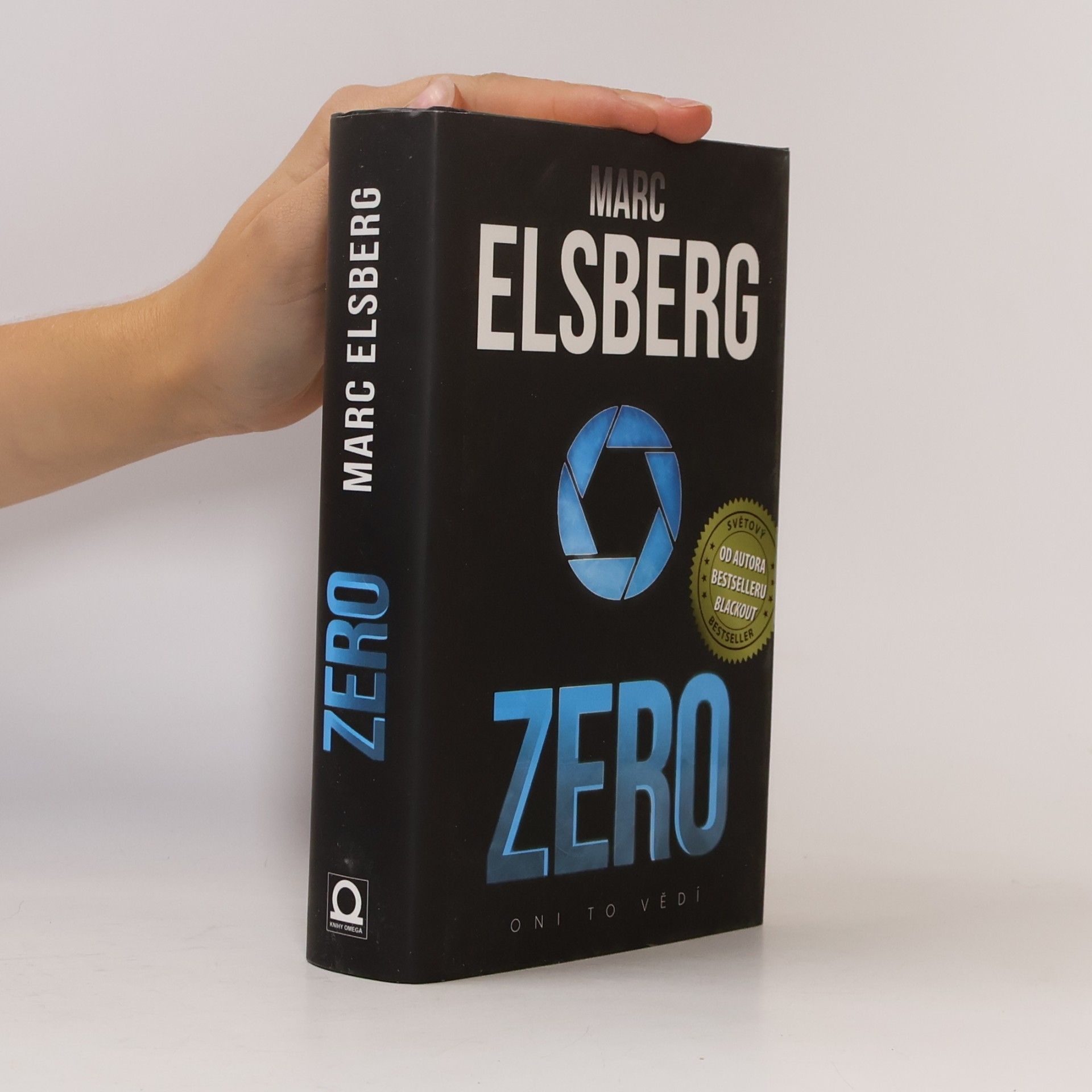 Marc Elsberg Zero: Oni to vědí