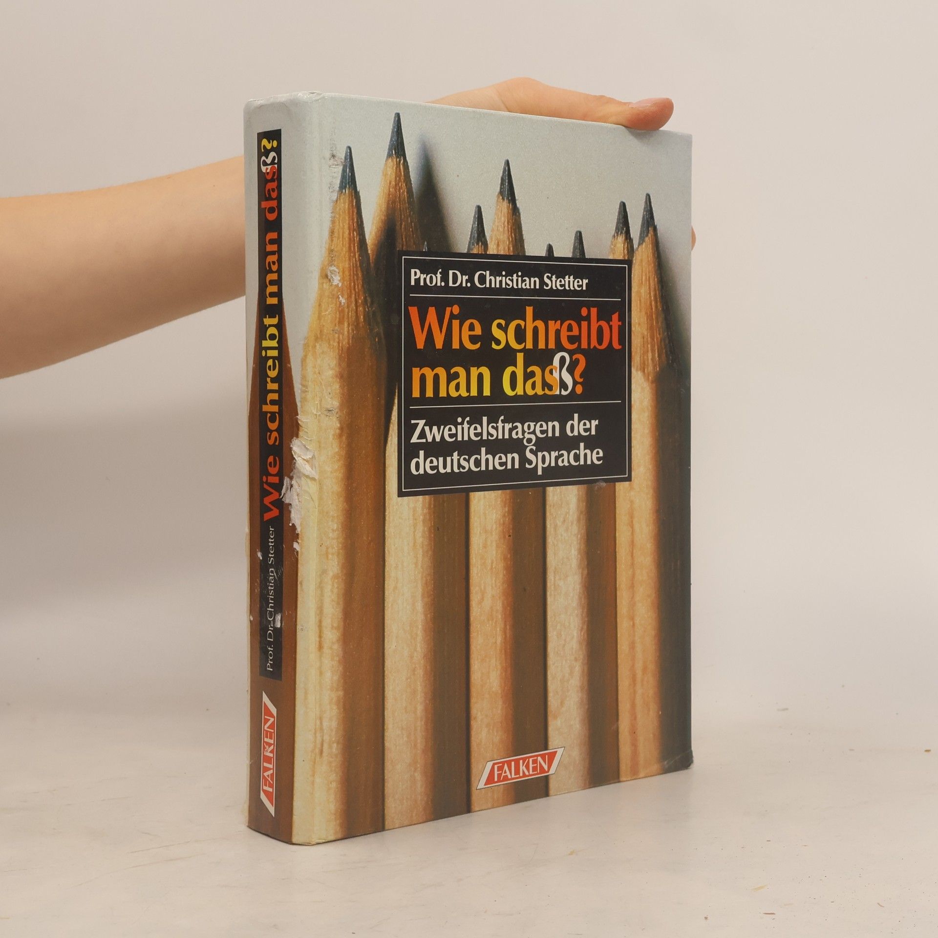 Christian Stetter Wie schreibt man das?