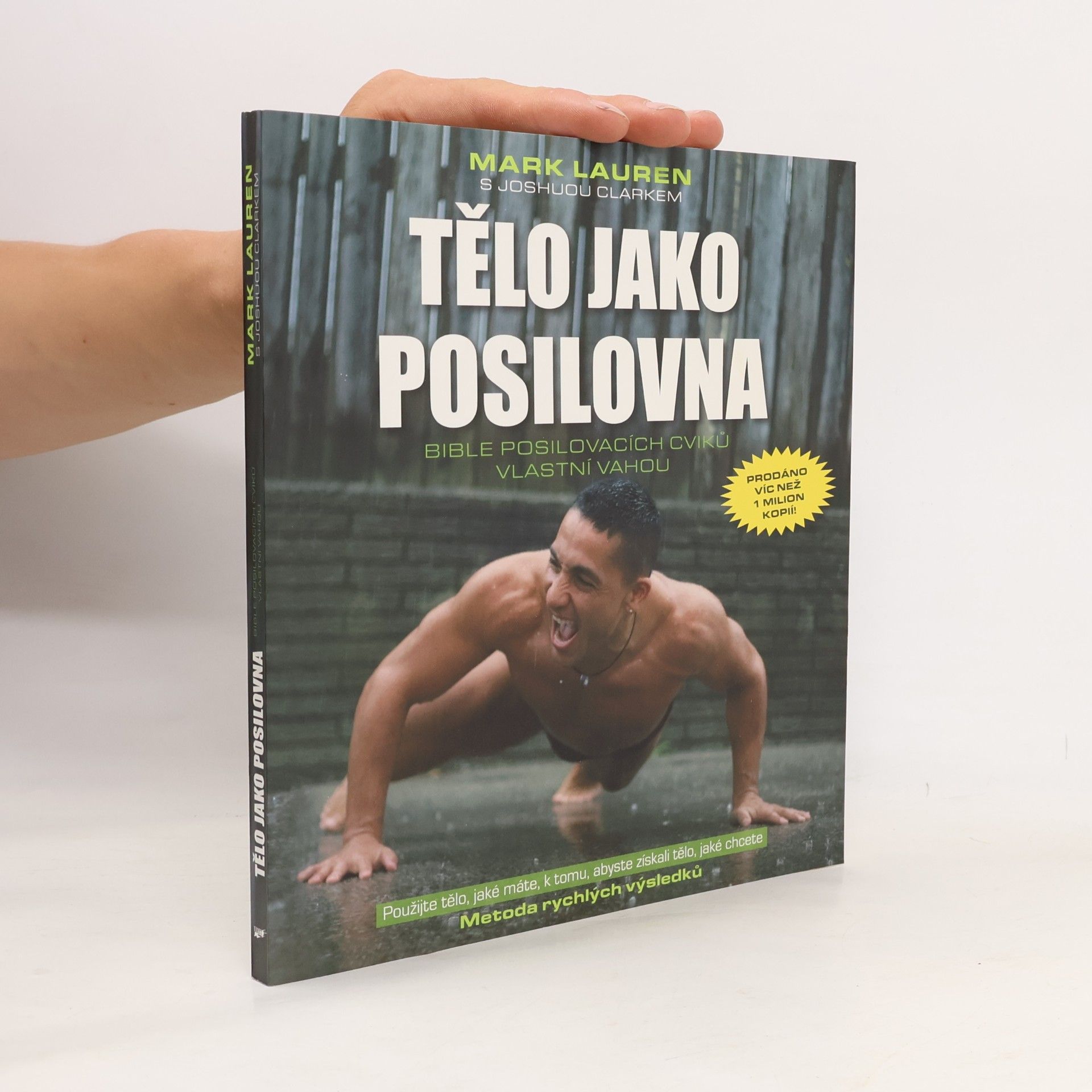 Mark Lauren Tělo jako posilovna. Bible posilovacích cviků vlastní vahou