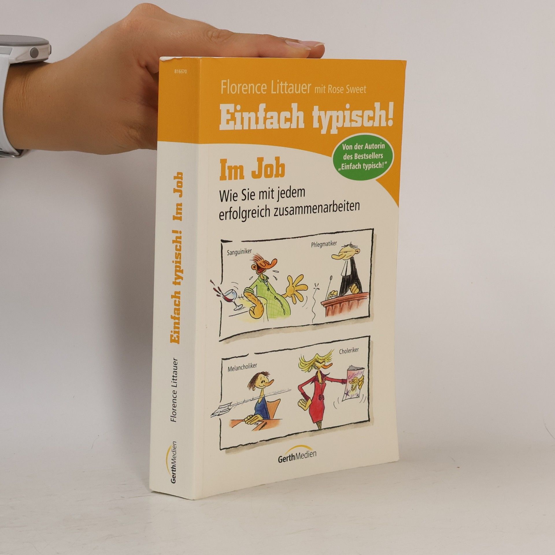 Florence Littauer Einfach typisch! Im Job