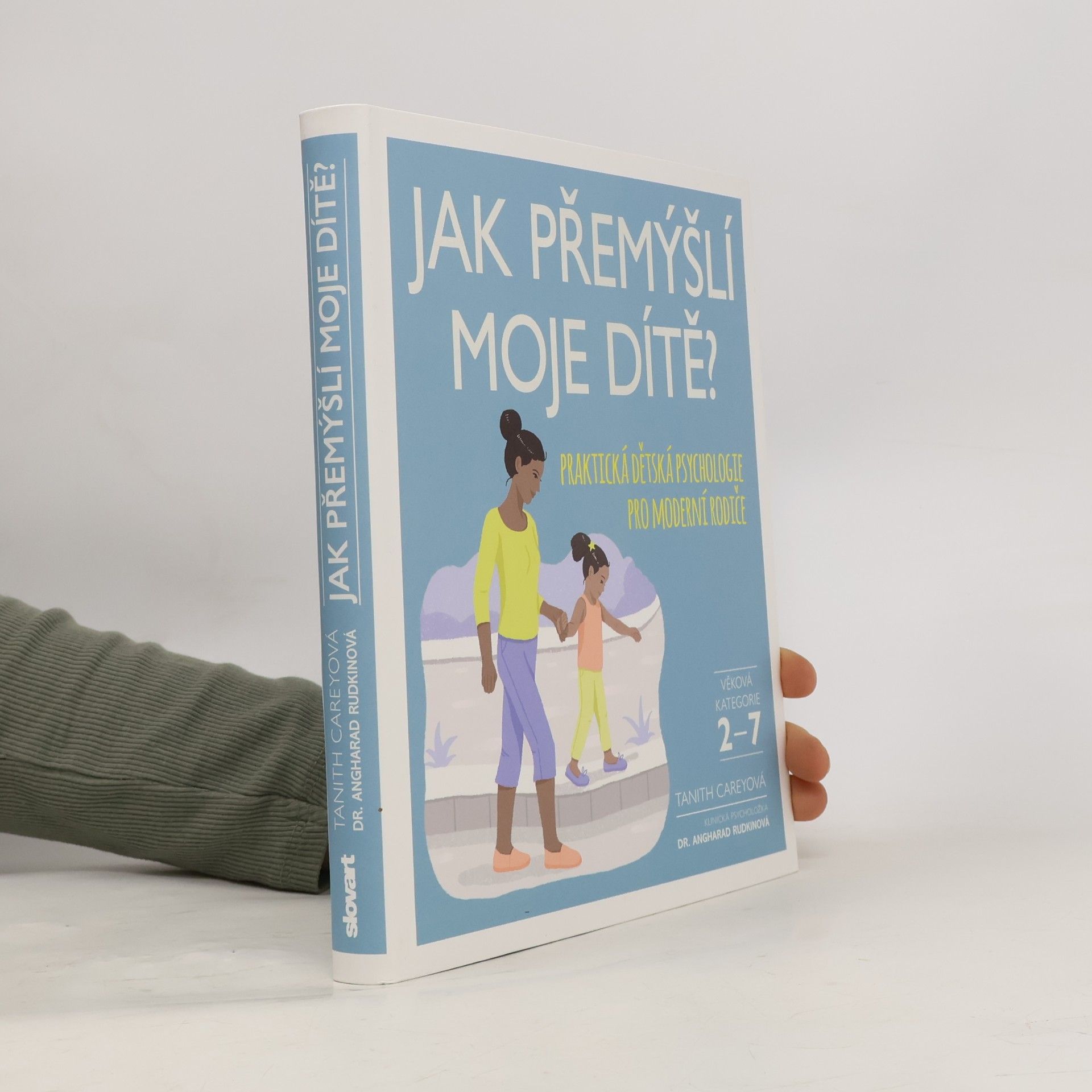 Tanith Carey Jak přemýšlí moje dítě?