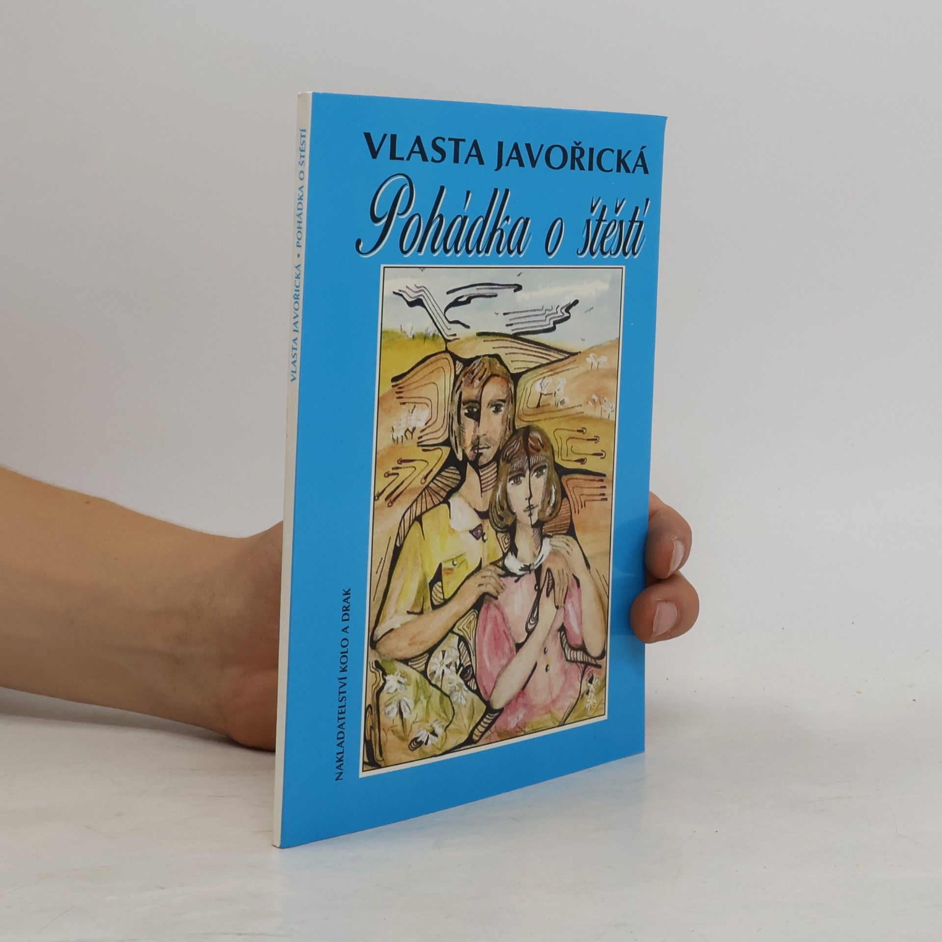 Vlasta Javořická Pohádka o štěstí