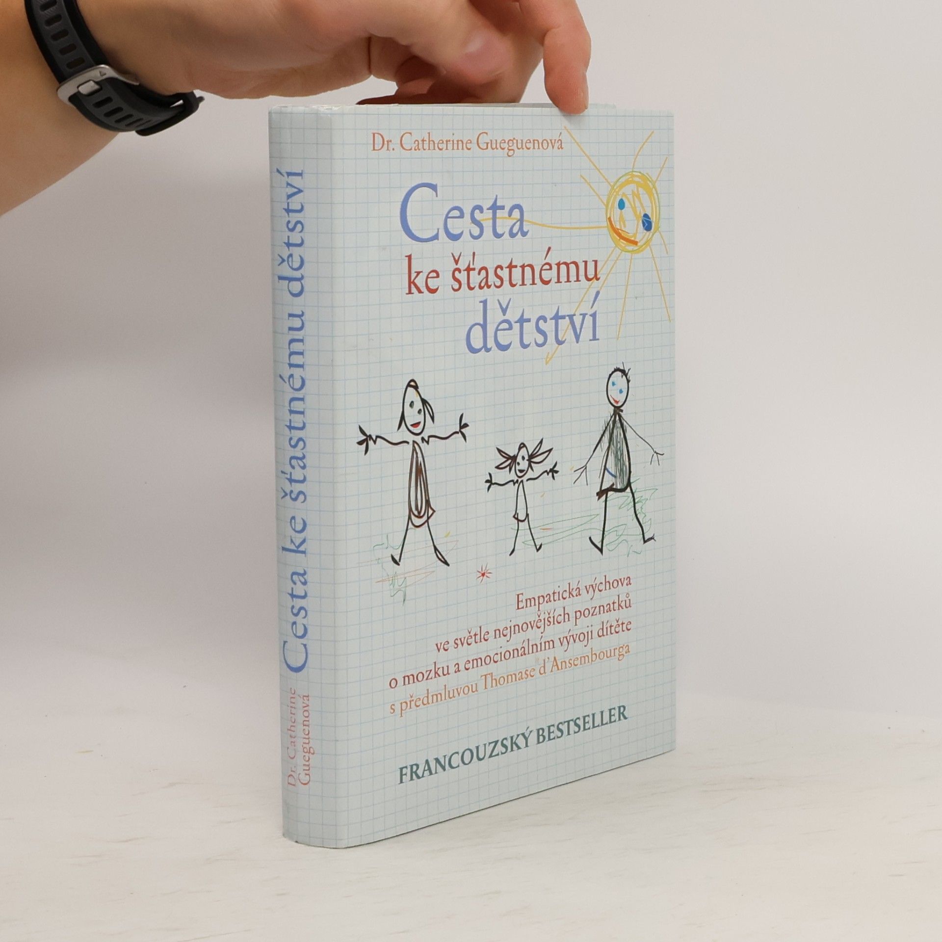 Thomas d. Ansembourg Cesta ke šťastnému dětství