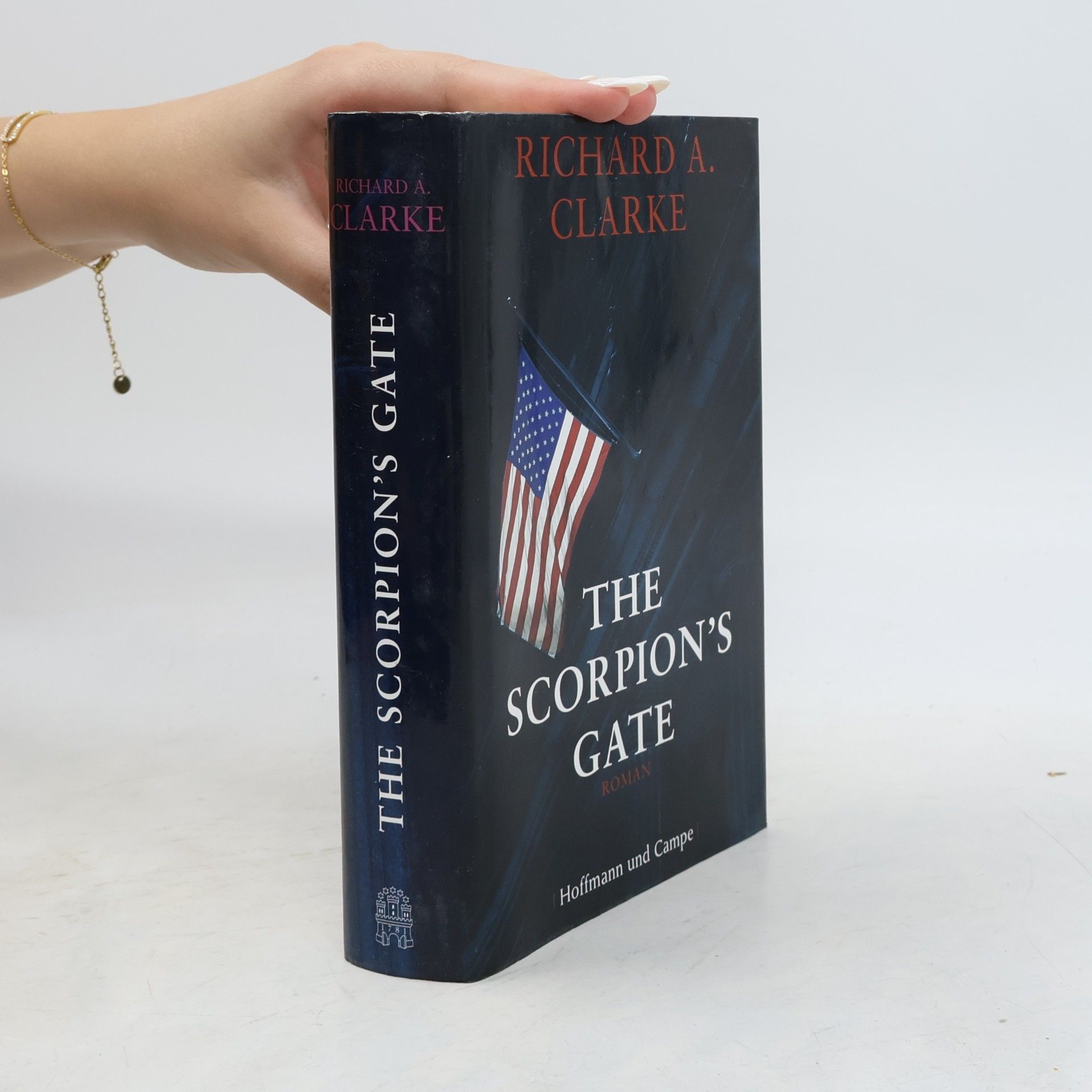 Richard A. Clarke The scorpion's gate