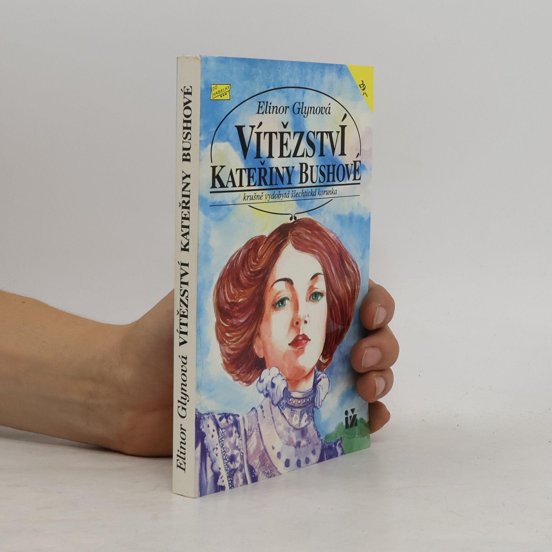 Elinor Glyn Vítězství Kateřiny Bushové