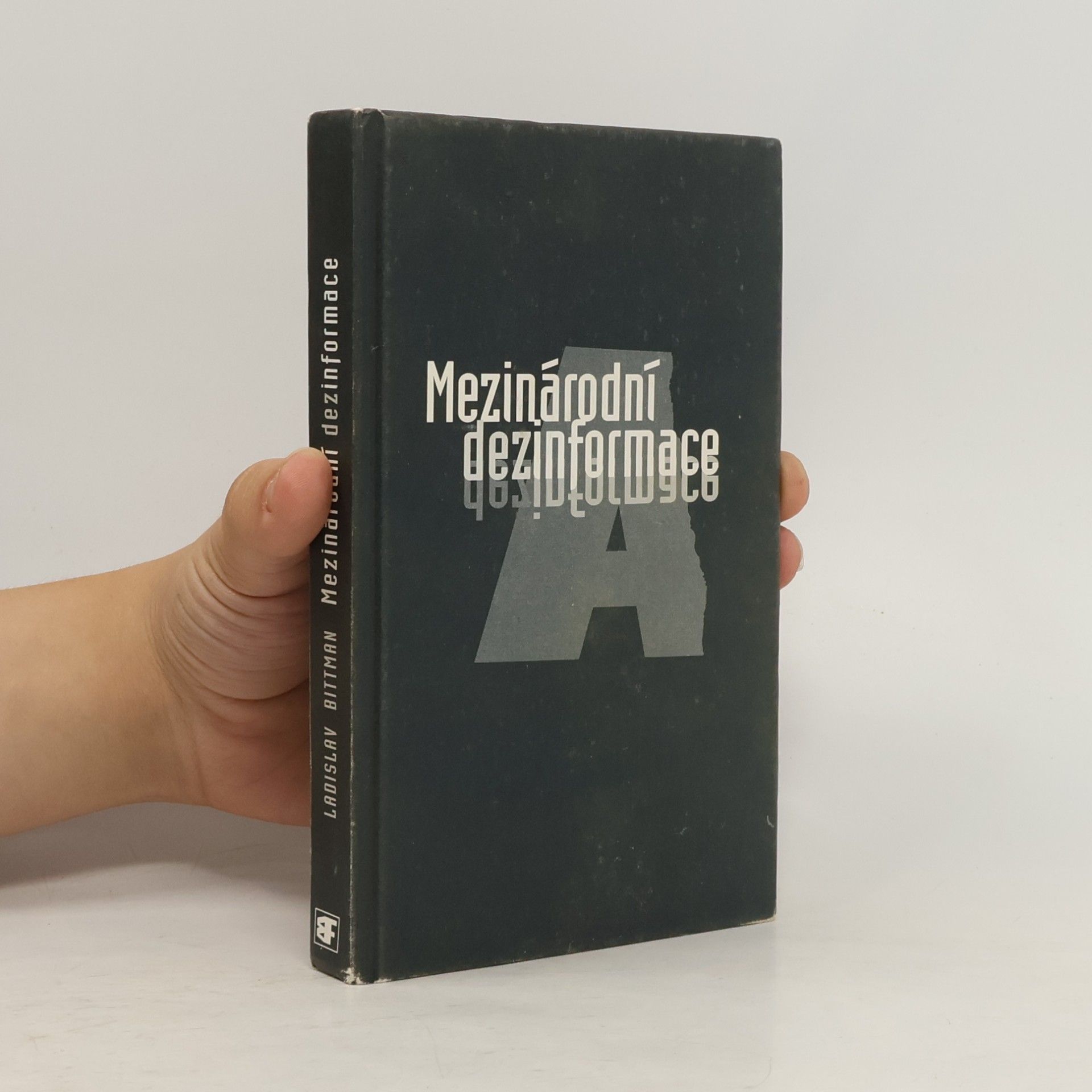 Ladislav Bittman Mezinárodní dezinformace