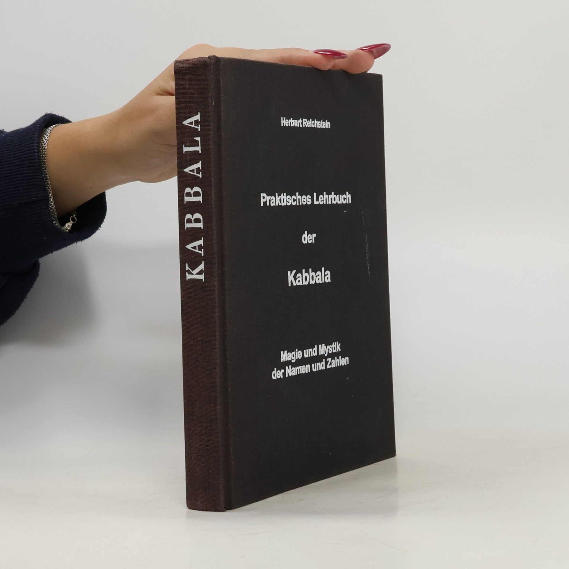 Herbert Reichstein Praktisches Lehrbuch der Kabbala
