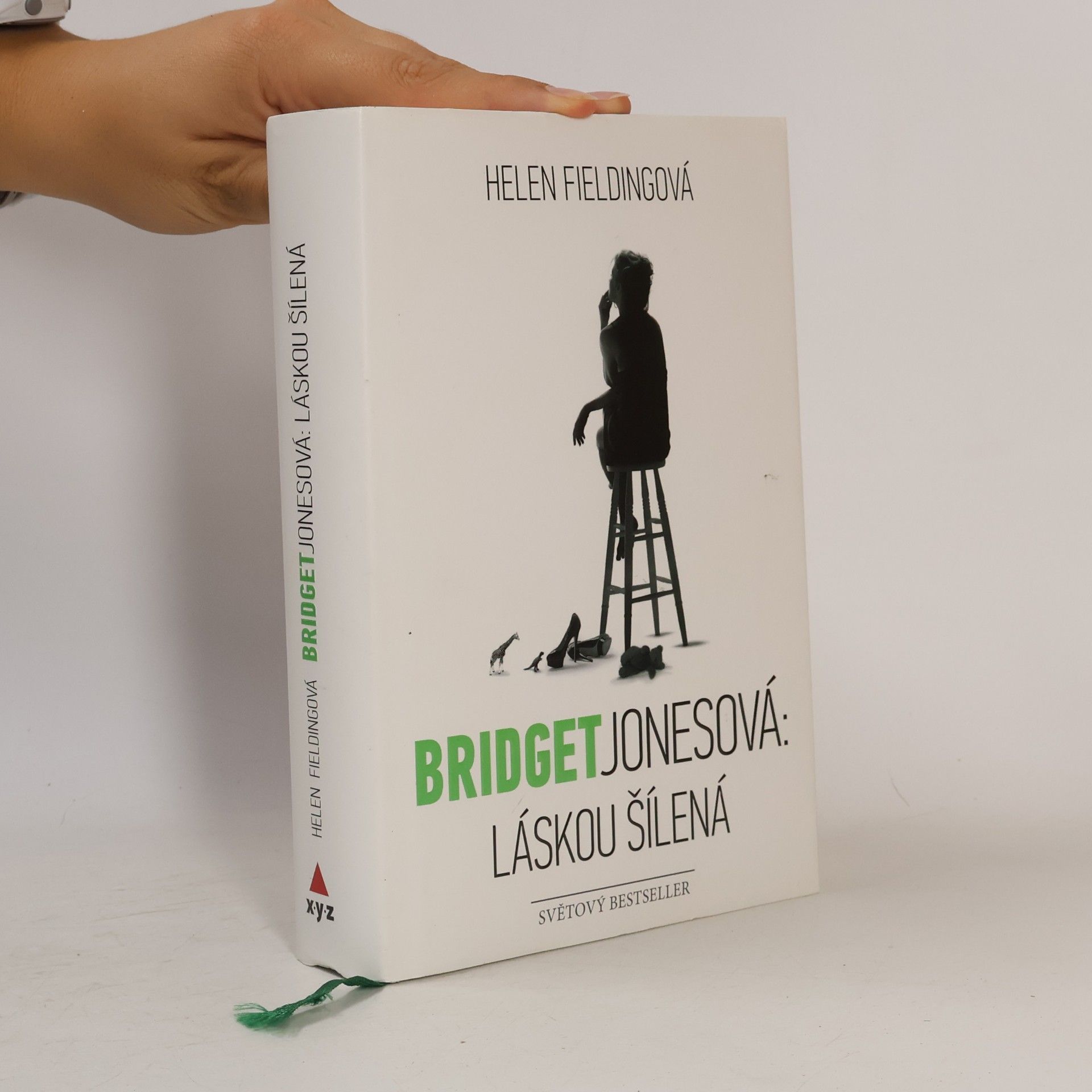 Helen Fielding Bridget Jonesová. Láskou šílená