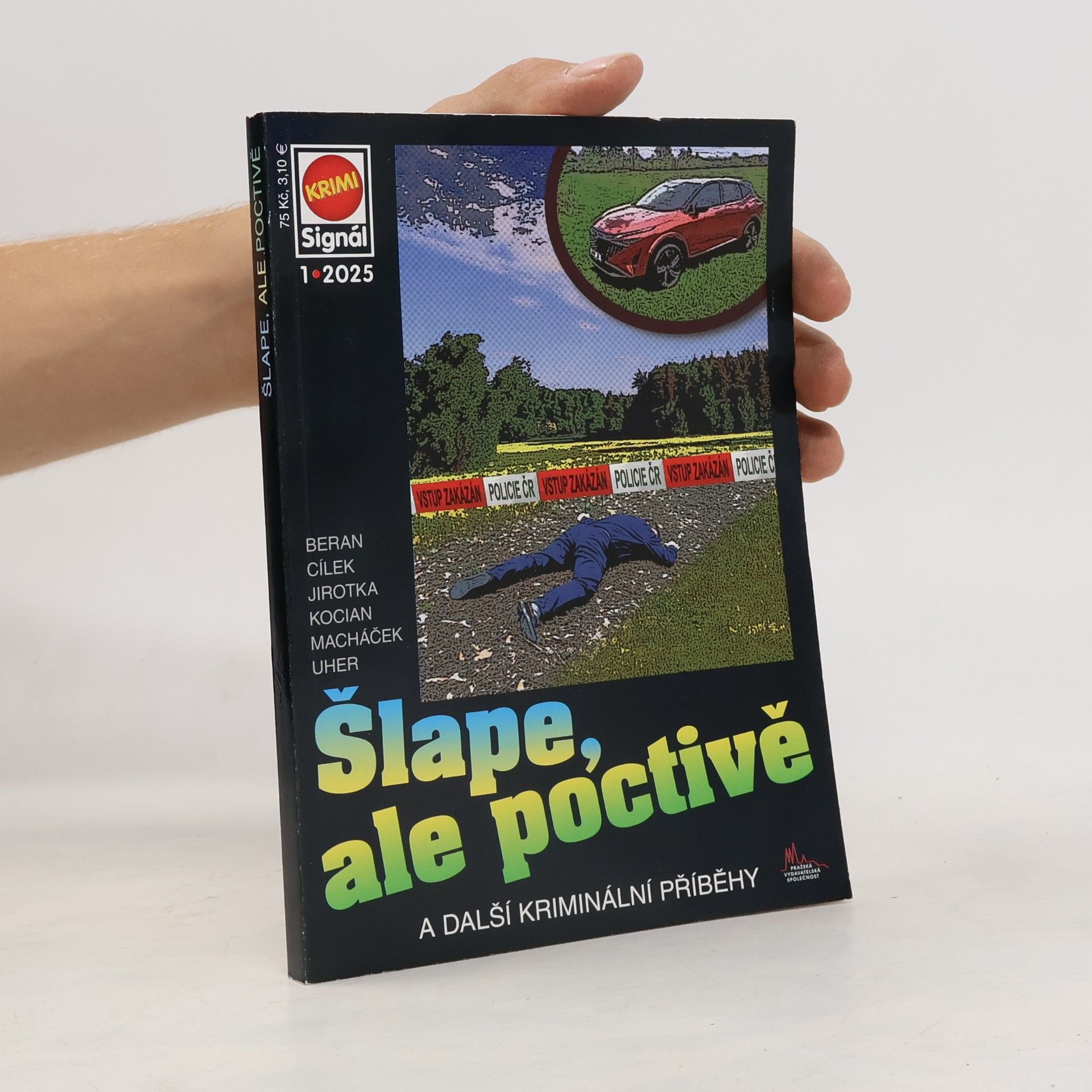 Autorenkollektiv Šlape, ale poctivě a další kriminální příběhy