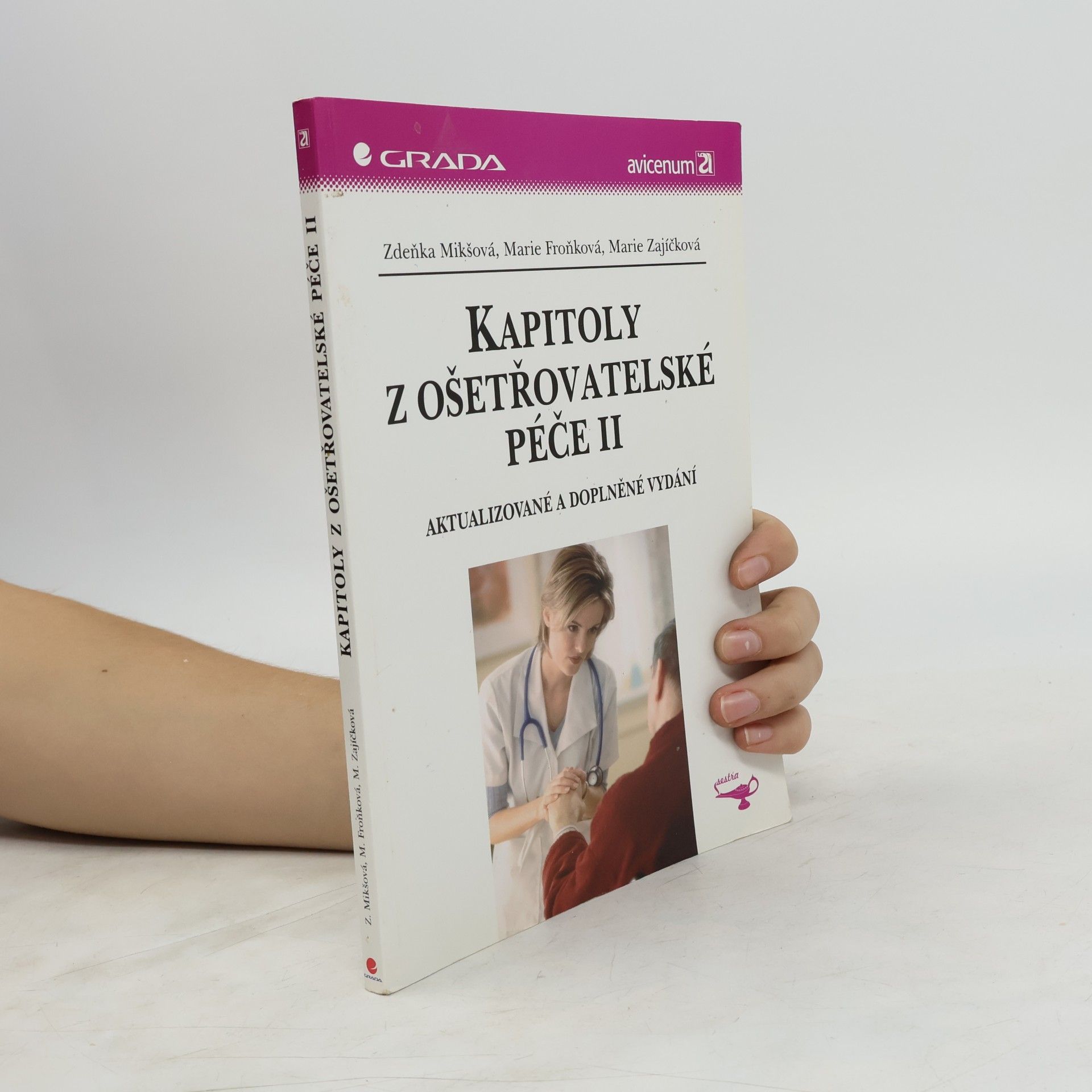 Zdeňka Mikšová Kapitoly z ošetřovatelské péče. II