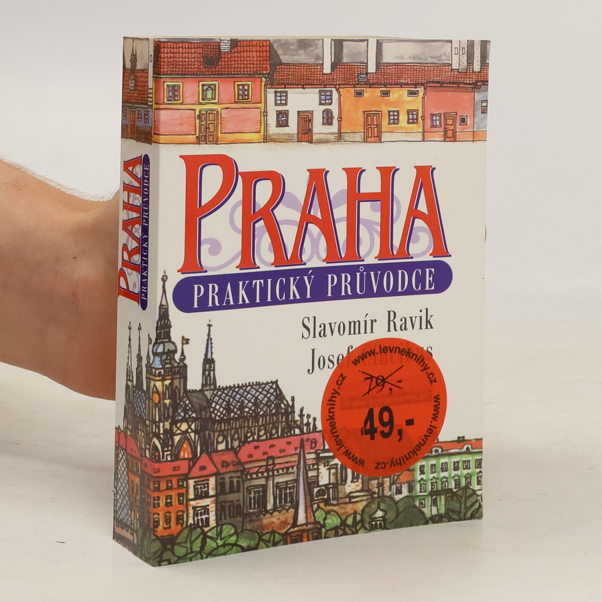 Slavomír Ravik Praha. Praktický průvodce