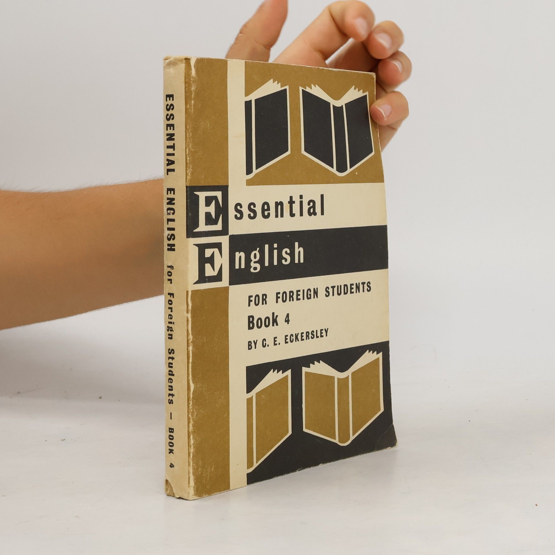 Charles Ewart Eckersley Essential English for Foreign Students. Book 4