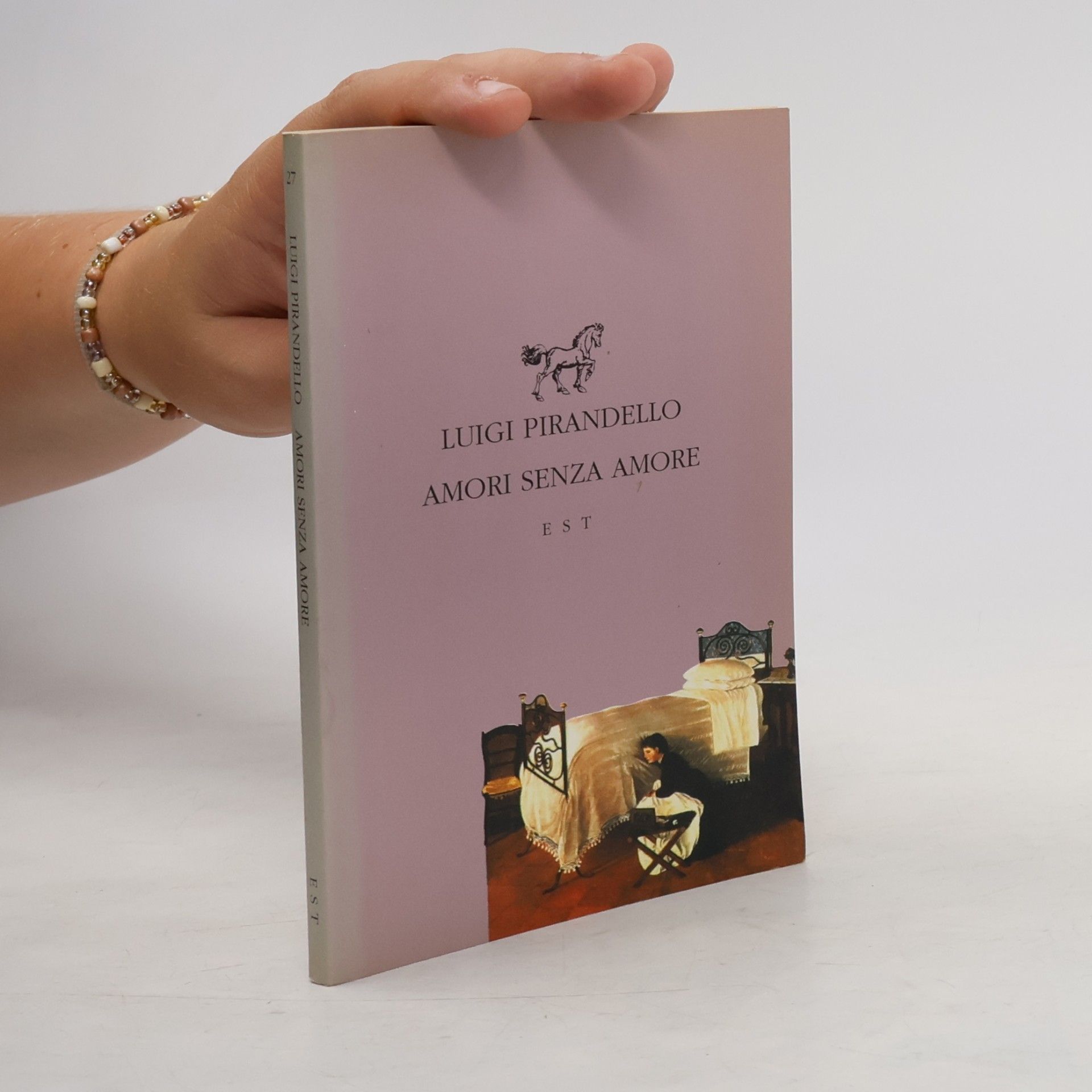 Luigi Pirandello Amori senza amore