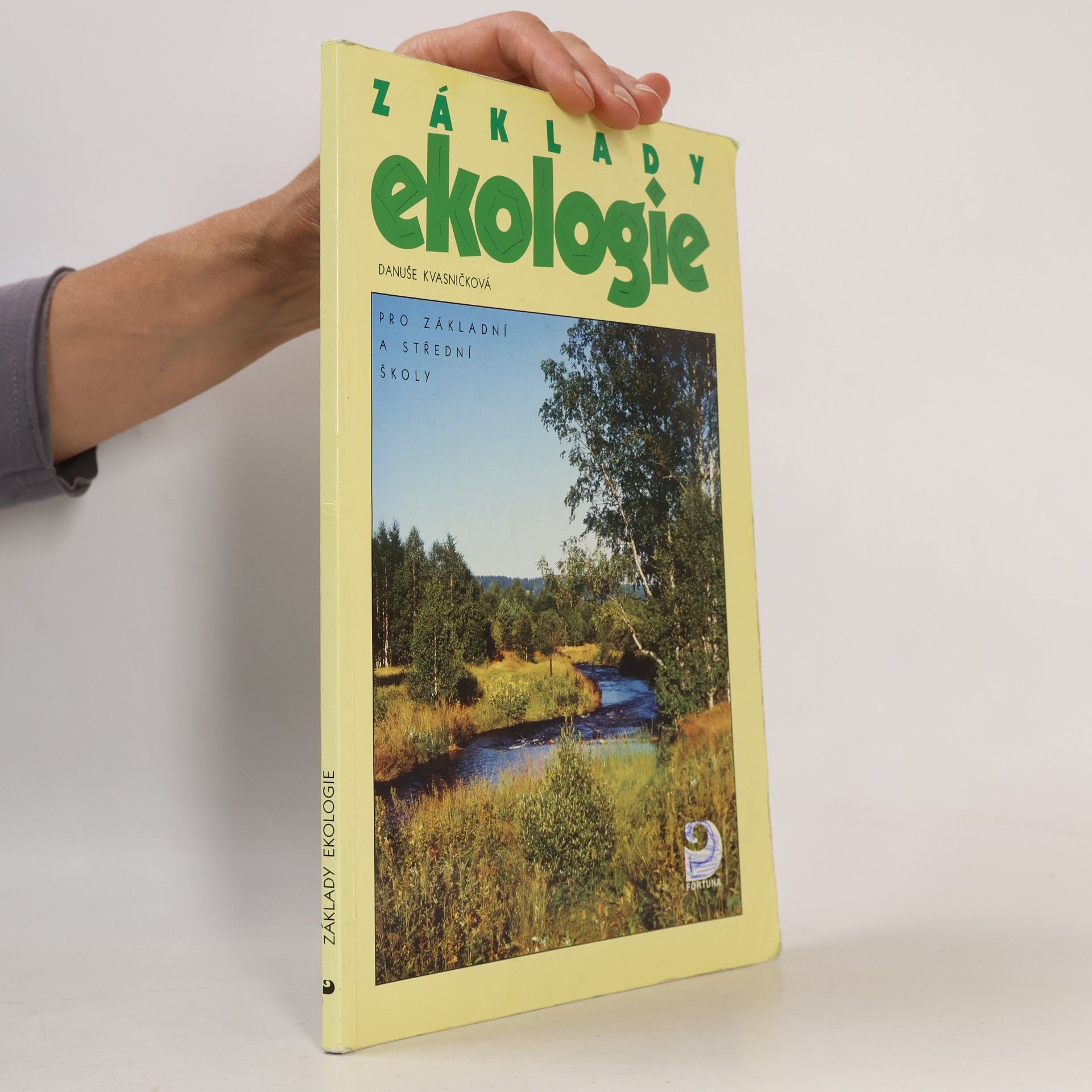 Danuše Kvasničková Základy ekologie
