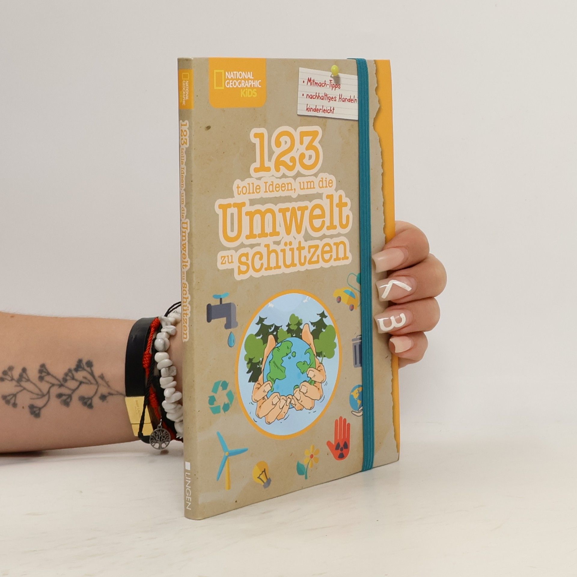 Autorenkollektiv 123 tolle Ideen, um die Umwelt zu schützen