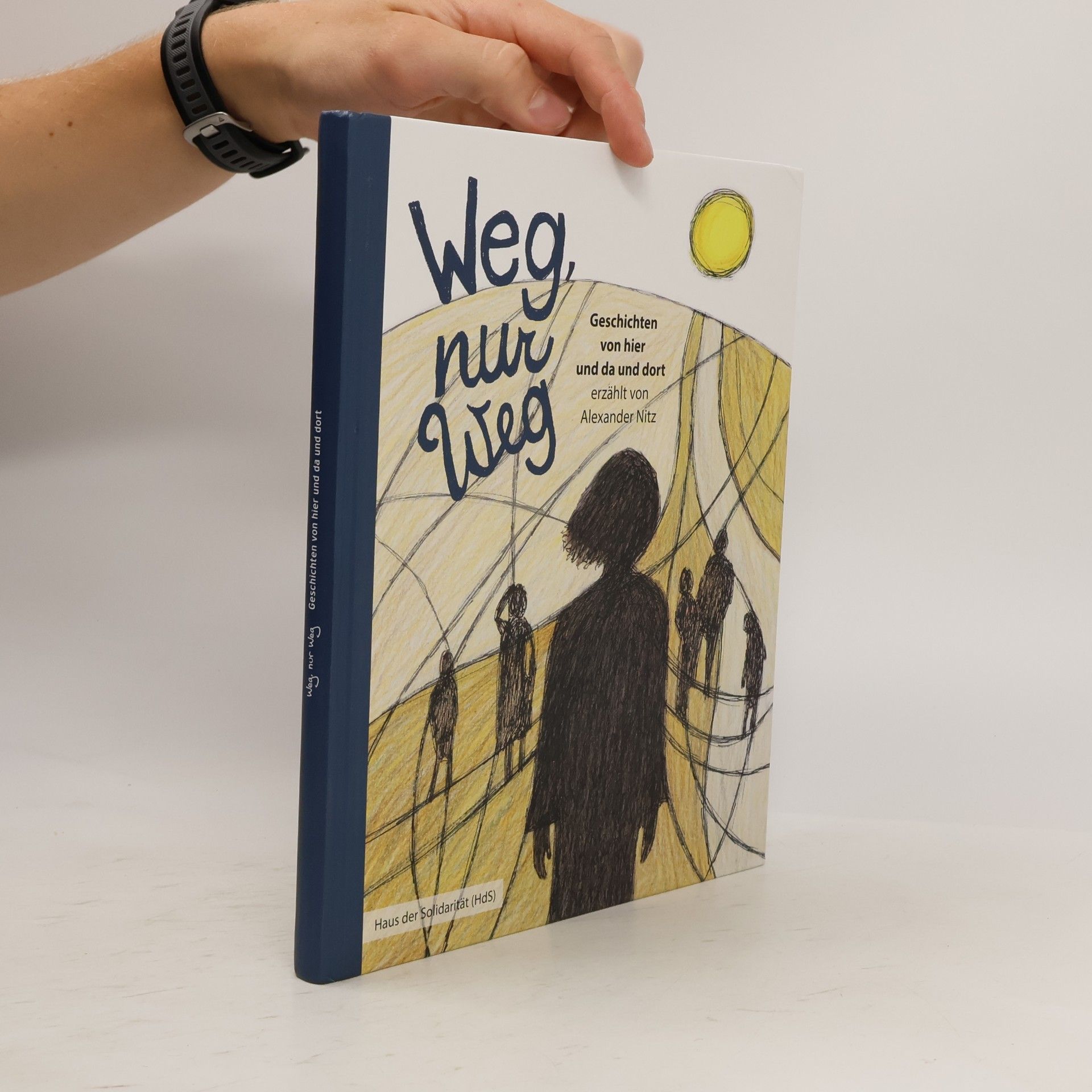 Weg, nur weg