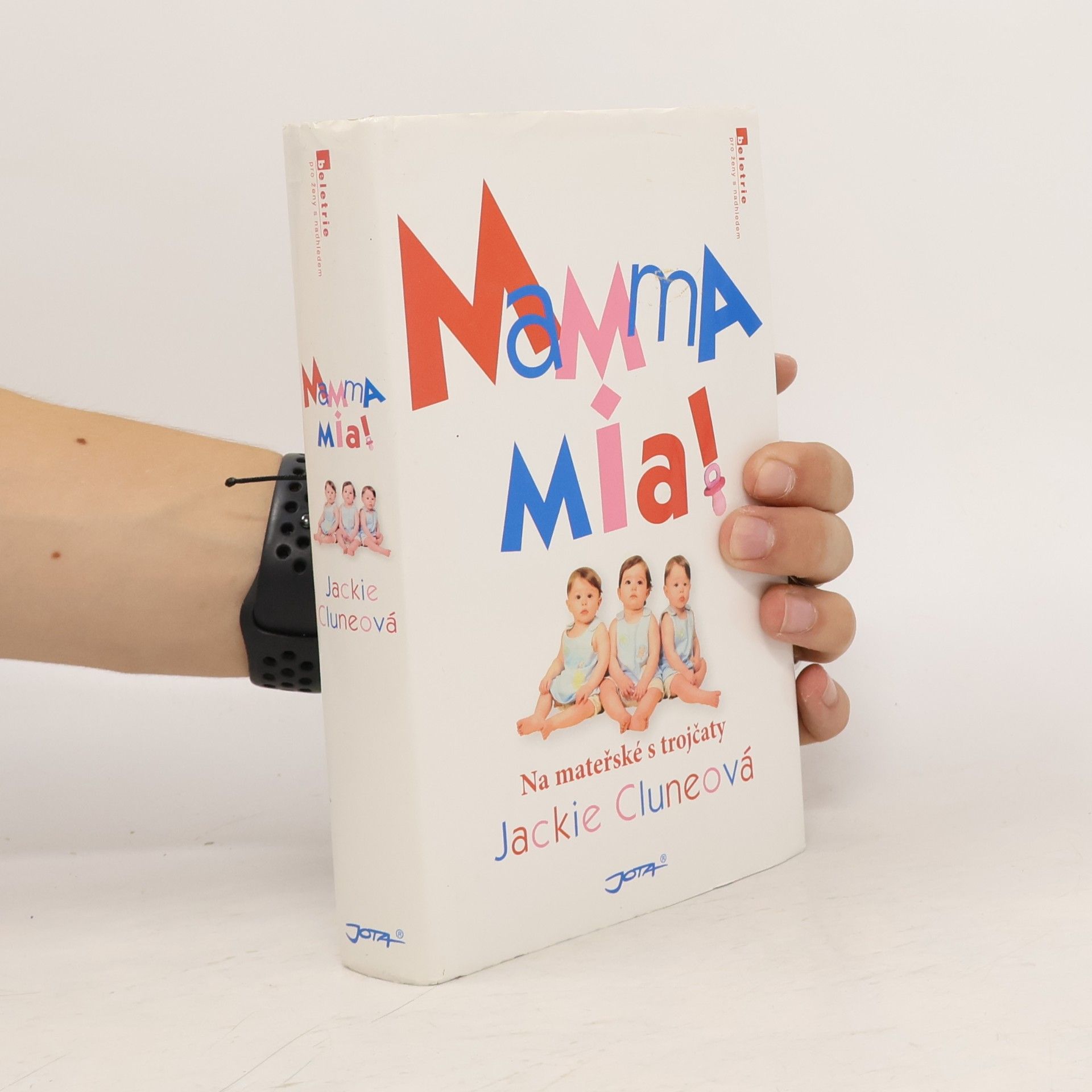Jackie Clune Mamma mia! : na mateřské s trojčaty