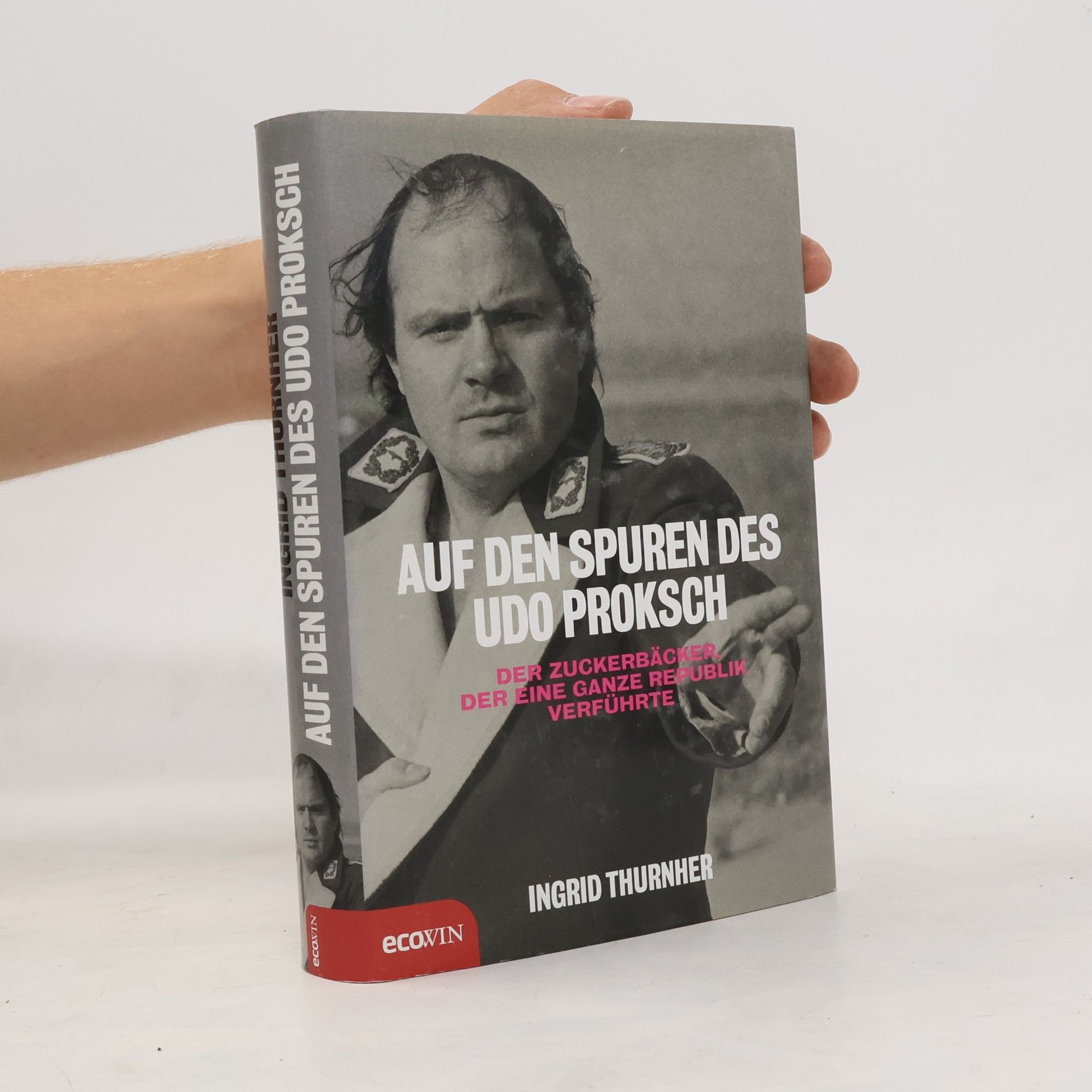 Ingrid Thurnher Auf den Spuren des Udo Proksch